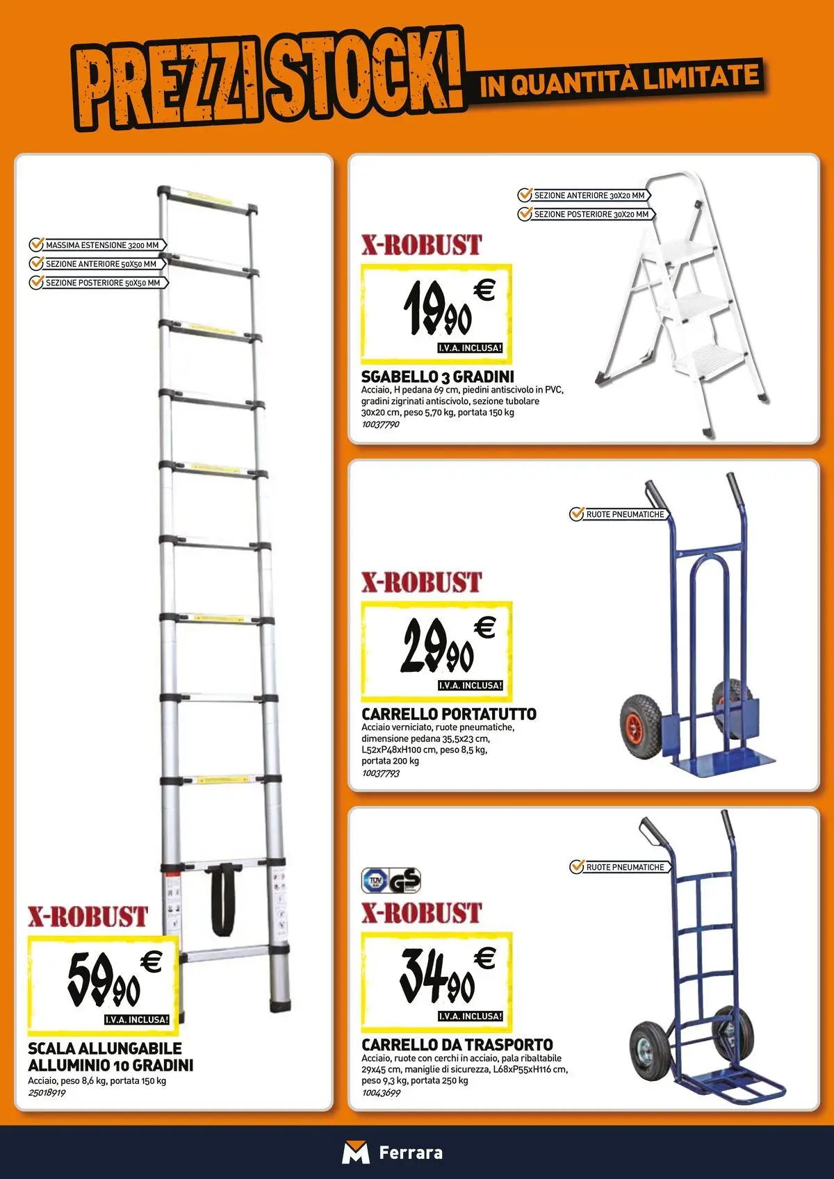 Nuovo TECNOMAT - Straordinari prezzi stock! dal 26/03/2026 > offerte anteprima 🛍️ | Pagina: 14 | Prodotti: Carrello, Sgabello, Scala, Alluminio