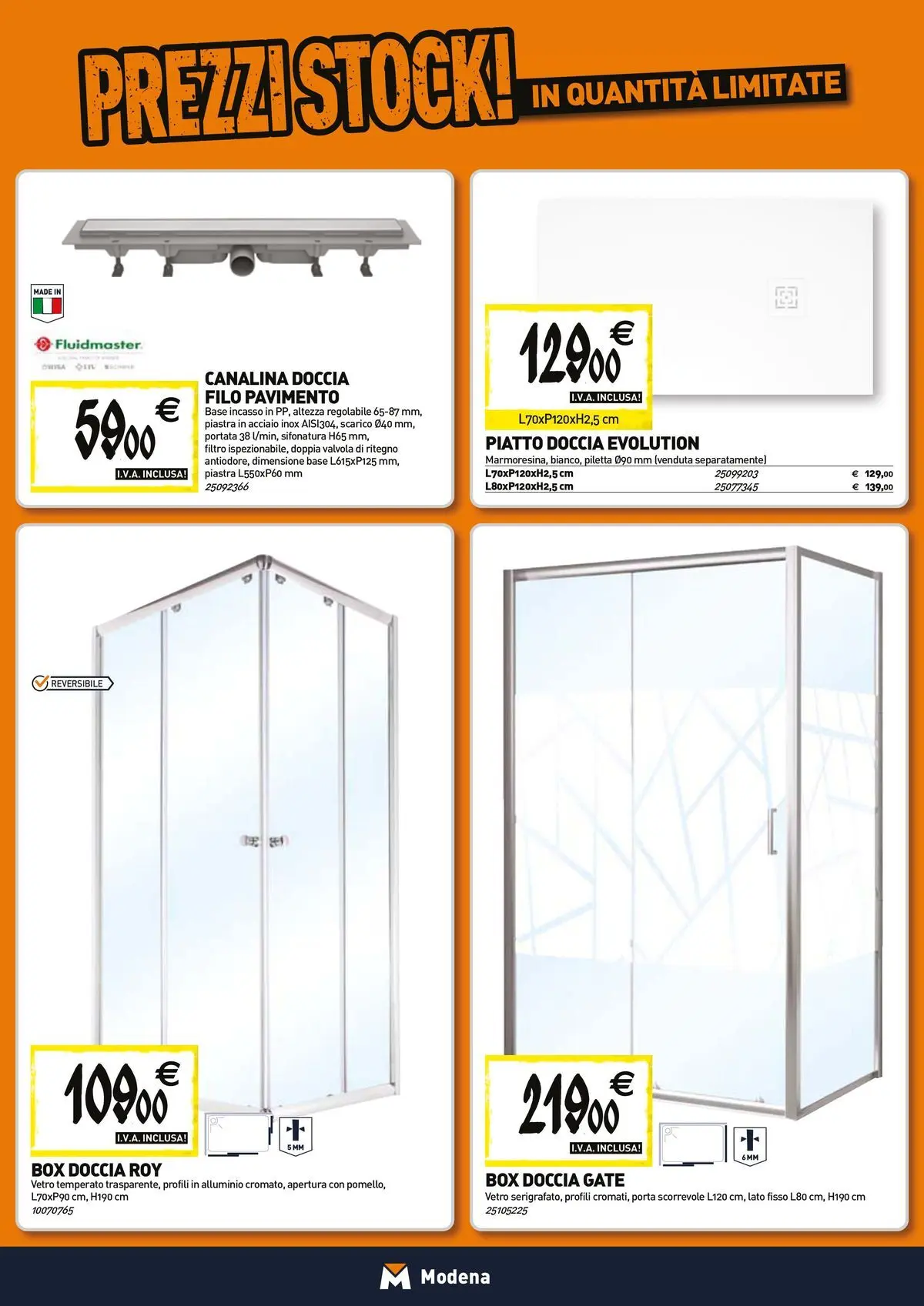 Nuovo TECNOMAT - Straordinari prezzi stock! dal 26/03/2026 > offerte anteprima 🛍️ | Pagina: 2 | Prodotti: Pavimento, Piatto, Alluminio, Doccia