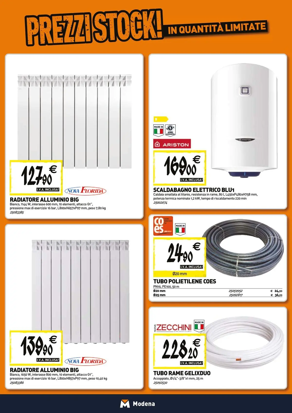Nuovo TECNOMAT - Straordinari prezzi stock! dal 26/03/2026 > offerte anteprima 🛍️ | Pagina: 6 | Prodotti: Scaldabagno, Caldaia, Tubo, Alluminio