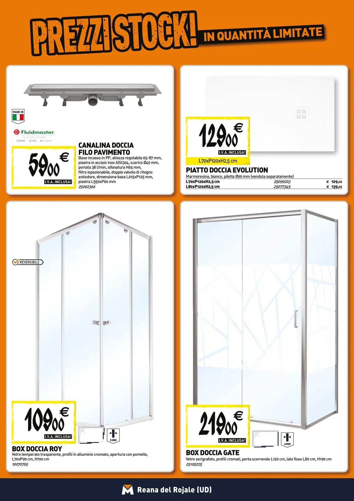 Nuovo TECNOMAT - Straordinari prezzi stock! dal 26/03/2026 > offerte anteprima 🛍️ | Pagina: 2 | Prodotti: Pavimento, Box doccia, Piatto, Doccia