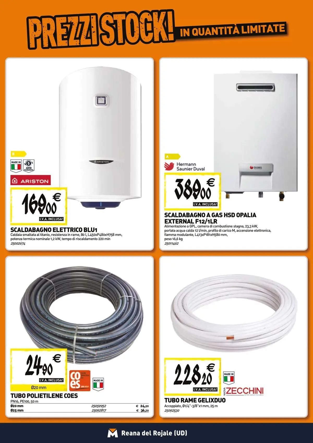 Nuovo TECNOMAT - Straordinari prezzi stock! dal 26/03/2026 > offerte anteprima 🛍️ | Pagina: 7 | Prodotti: Scaldabagno, Caldaia, Acqua, Tubo