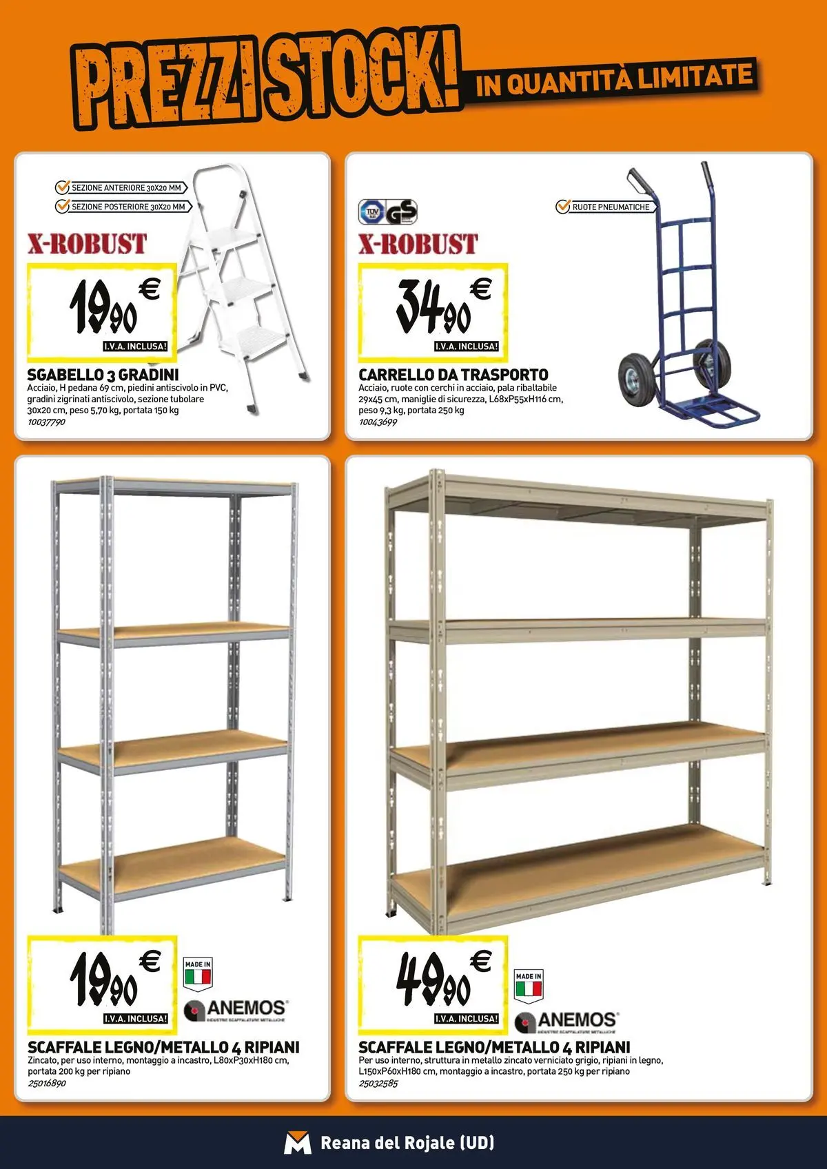 Nuovo TECNOMAT - Straordinari prezzi stock! dal 26/03/2026 > offerte anteprima 🛍️ | Pagina: 15 | Prodotti: Ripiano, Carrello, Sgabello, Scaffale