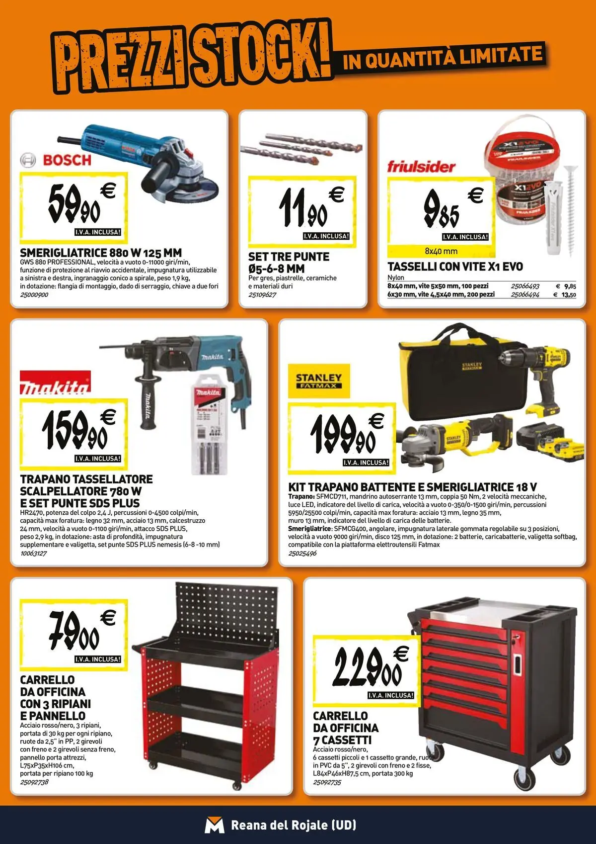 Nuovo TECNOMAT - Straordinari prezzi stock! dal 26/03/2026 > offerte anteprima 🛍️ | Pagina: 21 | Prodotti: Ripiano, Carrello, Trapano, Disco