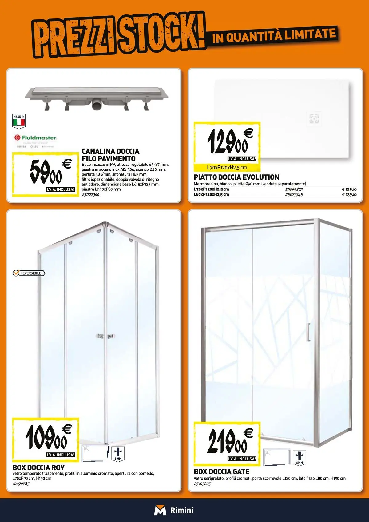 Nuovo TECNOMAT - Straordinari prezzi stock! dal 26/03/2026 > offerte anteprima 🛍️ | Pagina: 2 | Prodotti: Pavimento, Box doccia, Piatto, Alluminio