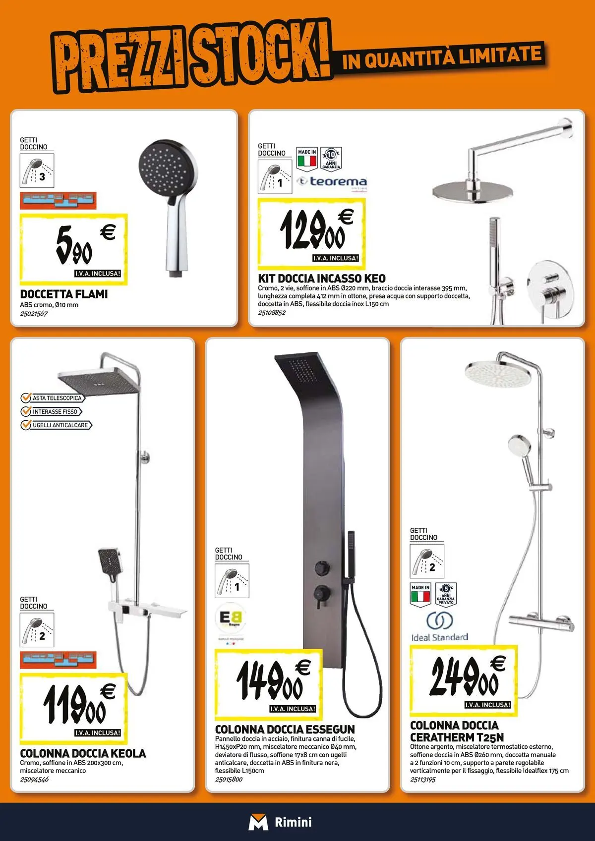 Nuovo TECNOMAT - Straordinari prezzi stock! dal 26/03/2026 > offerte anteprima 🛍️ | Pagina: 3 | Prodotti: Anticalcare, Acqua, Presa, Doccia