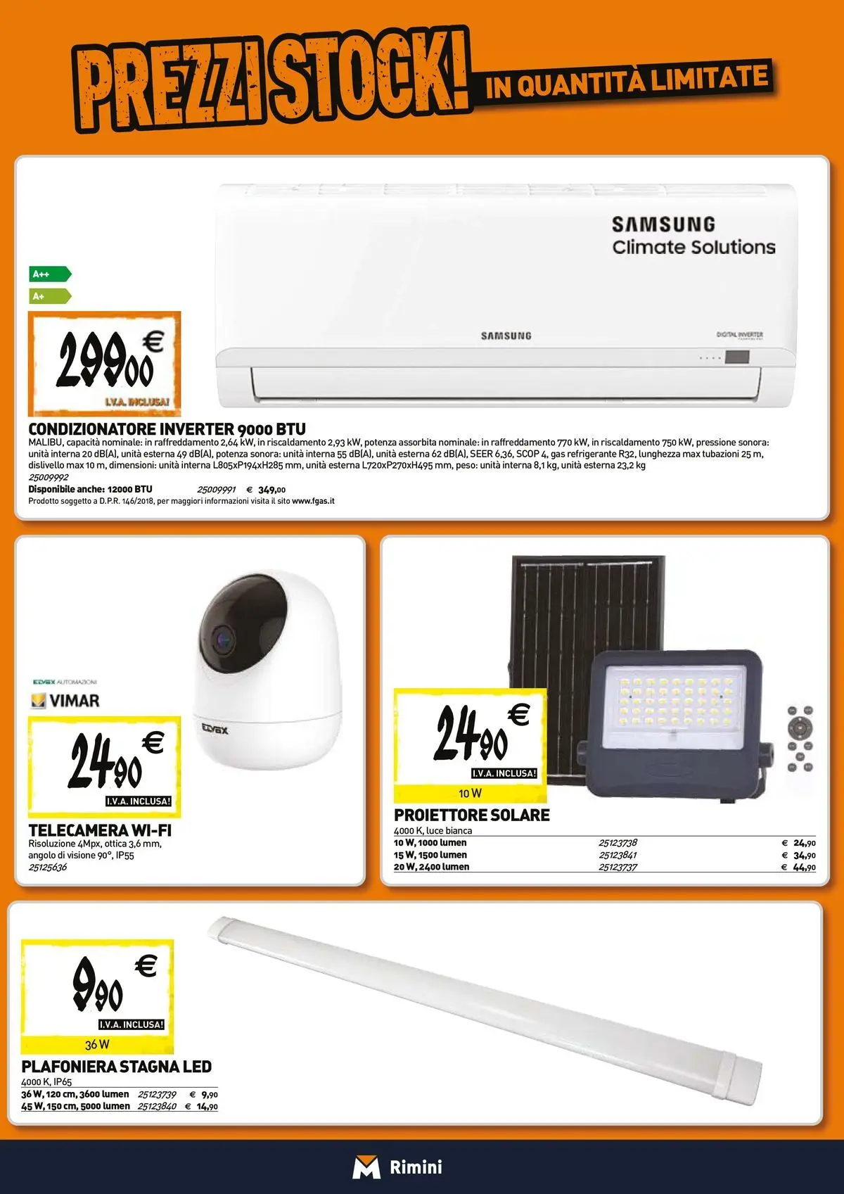 Nuovo TECNOMAT - Straordinari prezzi stock! dal 26/03/2026 > offerte anteprima 🛍️ | Pagina: 13 | Prodotti: Condizionatore, Samsung