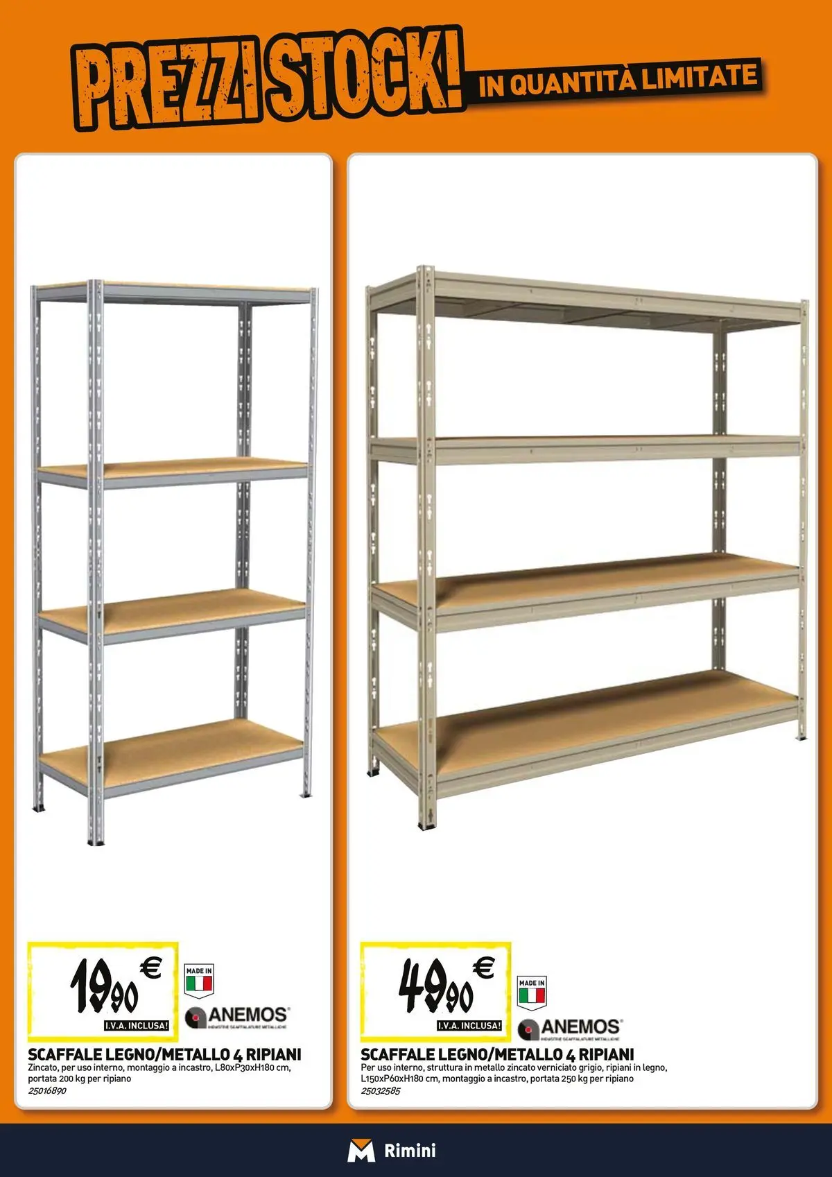 Nuovo TECNOMAT - Straordinari prezzi stock! dal 26/03/2026 > offerte anteprima 🛍️ | Pagina: 15 | Prodotti: Ripiano, Scaffale