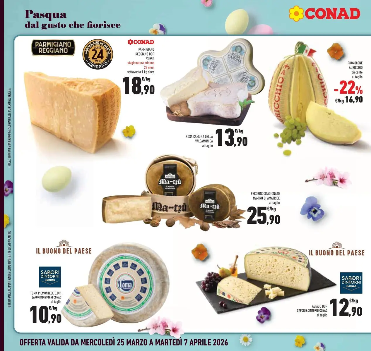 Volantino Conad dal 24/03/2026 > Anteprima | Pagina: 16 | Prodotti: Provolone, Parmigiano reggiano, Parmigiano, Pecorino