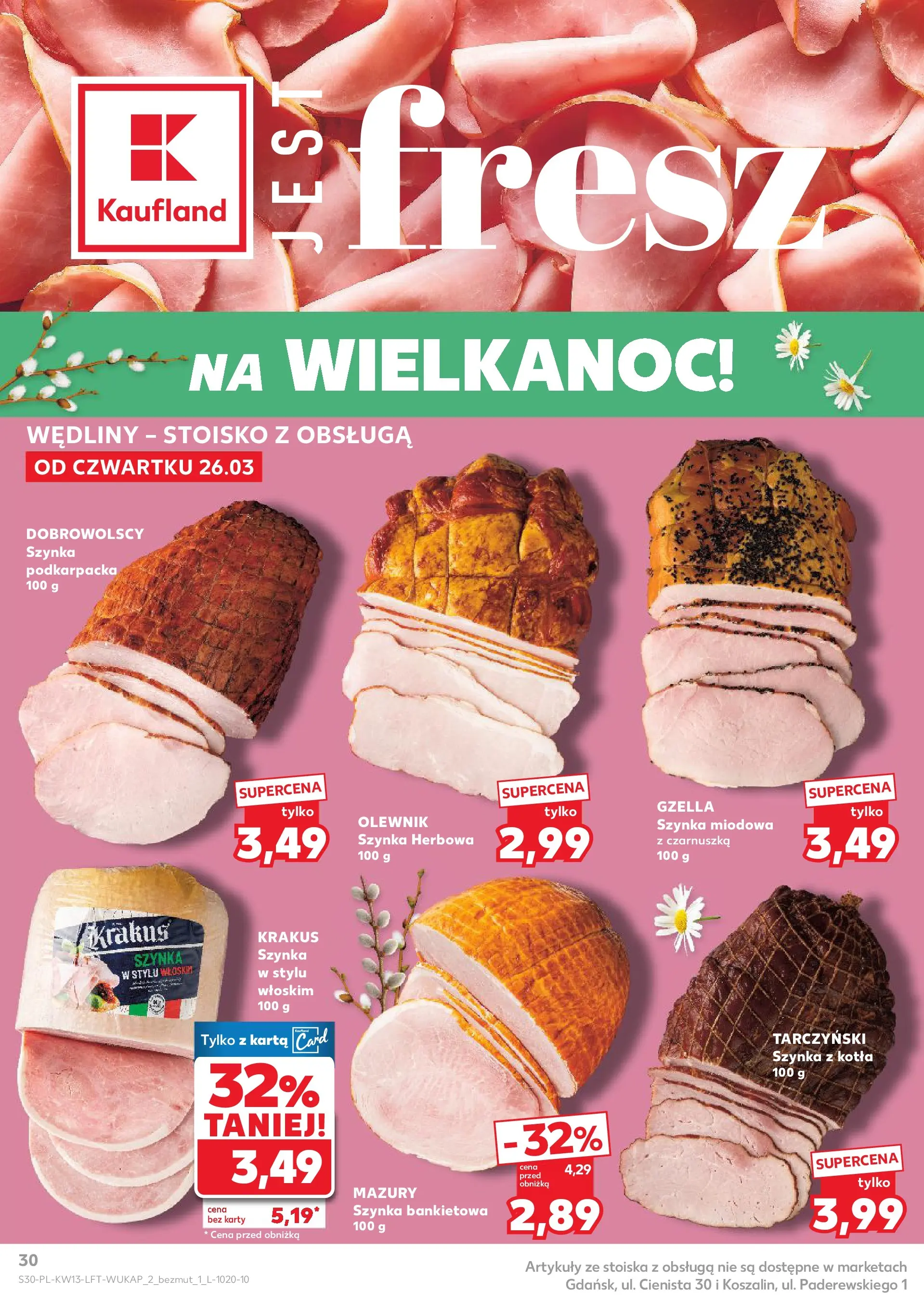 Kaufland gazetka od 26.03.2026 - od jutra PDF | Strona: 30 | Produkty: Karta, Czarnuszka, Szynka, Wędliny