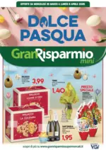 Gran Risparmio Dolce Pasqua - al 06.04.2026