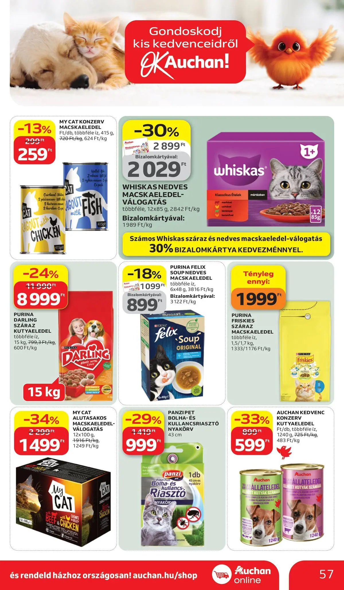 Auchan akciós újság Székesfehérvár - 2026.03.26. -tól/töl > akció, lapozható szórólap 🛍️ | Oldal: 57 | Termékek: Félix macskaeledel, Macskaeledel, Kutyaeledel, Whiskas