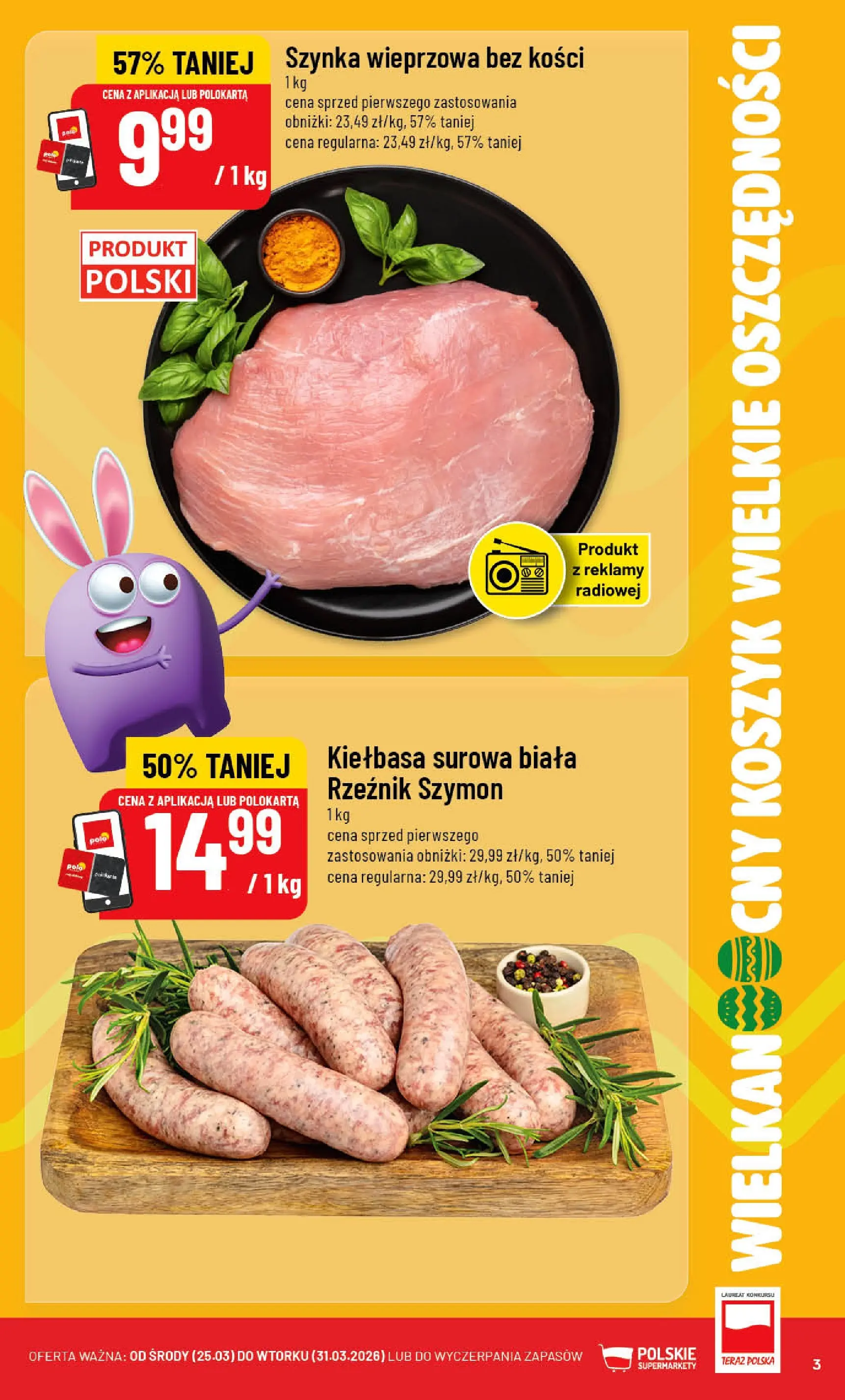 Nowa POLOmarket gazetka od jutra 25.03.2026 | Strona: 3 | Produkty: Kiełbasa, Szynka wieprzowa, Szynka