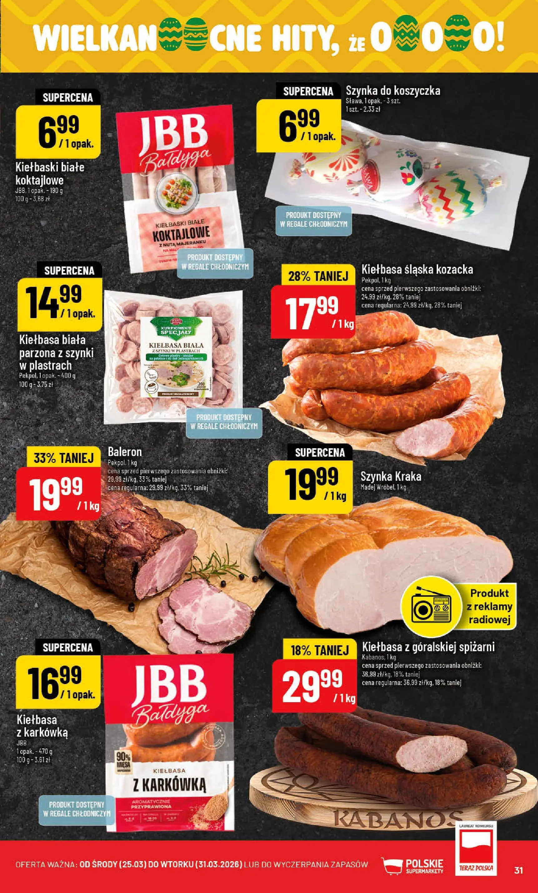 Nowa POLOmarket gazetka od jutra 25.03.2026 | Strona: 31 | Produkty: Karkówka, Kiełbaski, Szynka, Kiełbasa biała z szynki