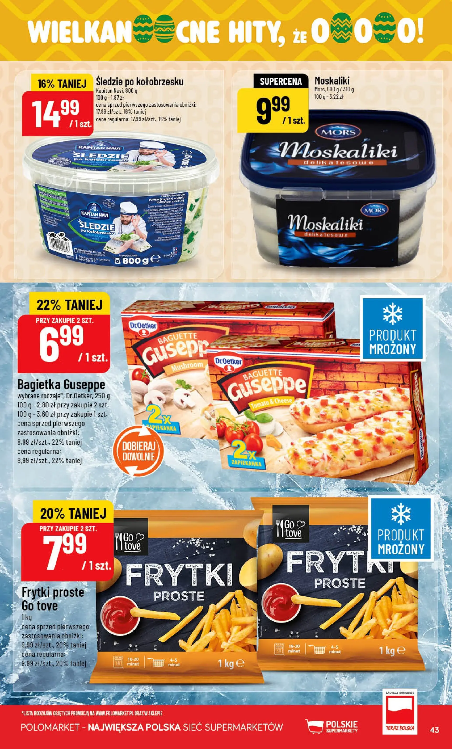 Nowa POLOmarket gazetka od jutra 25.03.2026 | Strona: 43 | Produkty: Zapiekanka, Bagietka, Frytki