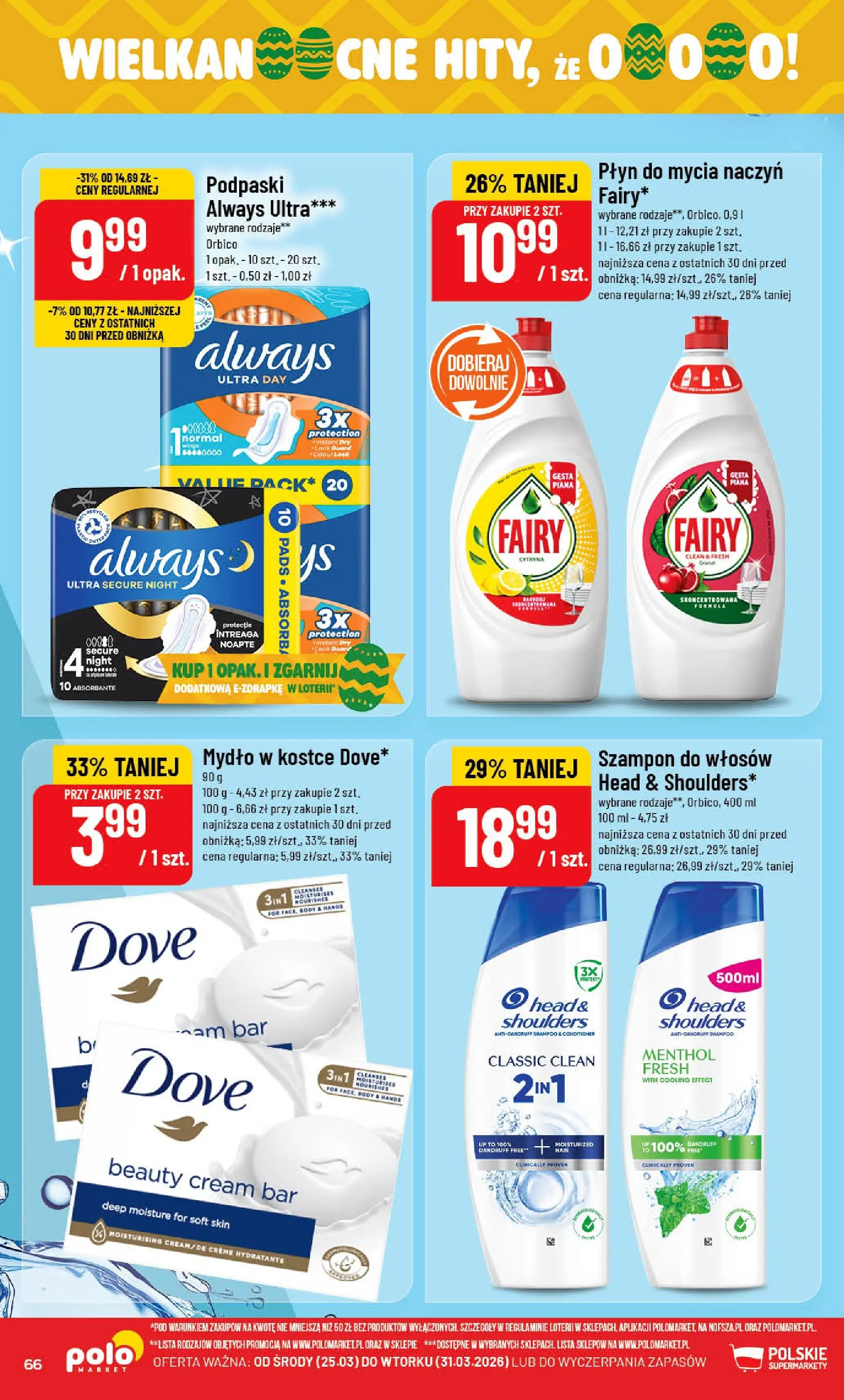 Nowa POLOmarket gazetka od jutra 25.03.2026 | Strona: 66 | Produkty: Szampon, Fairy, Mydło, Płyn do mycia naczyń