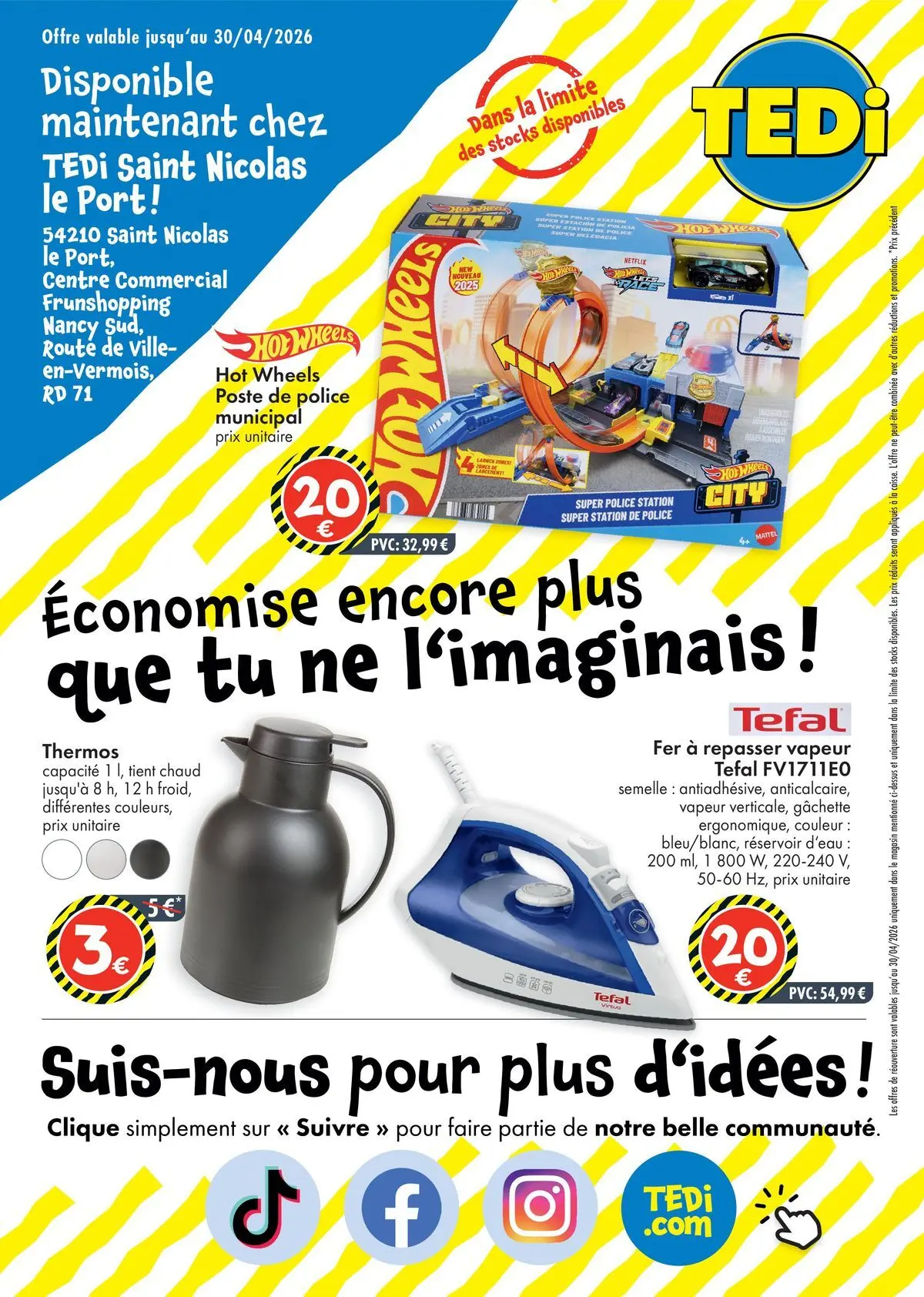 TEDi - TEDi: Découvrez les nouvelles offres - Saint Nicolas le Port à partir du 19/04/2026 - promo en ligne | Page: 2 | Produits: Thermos, Fer à repasser, Réservoir d'eau, Tefal