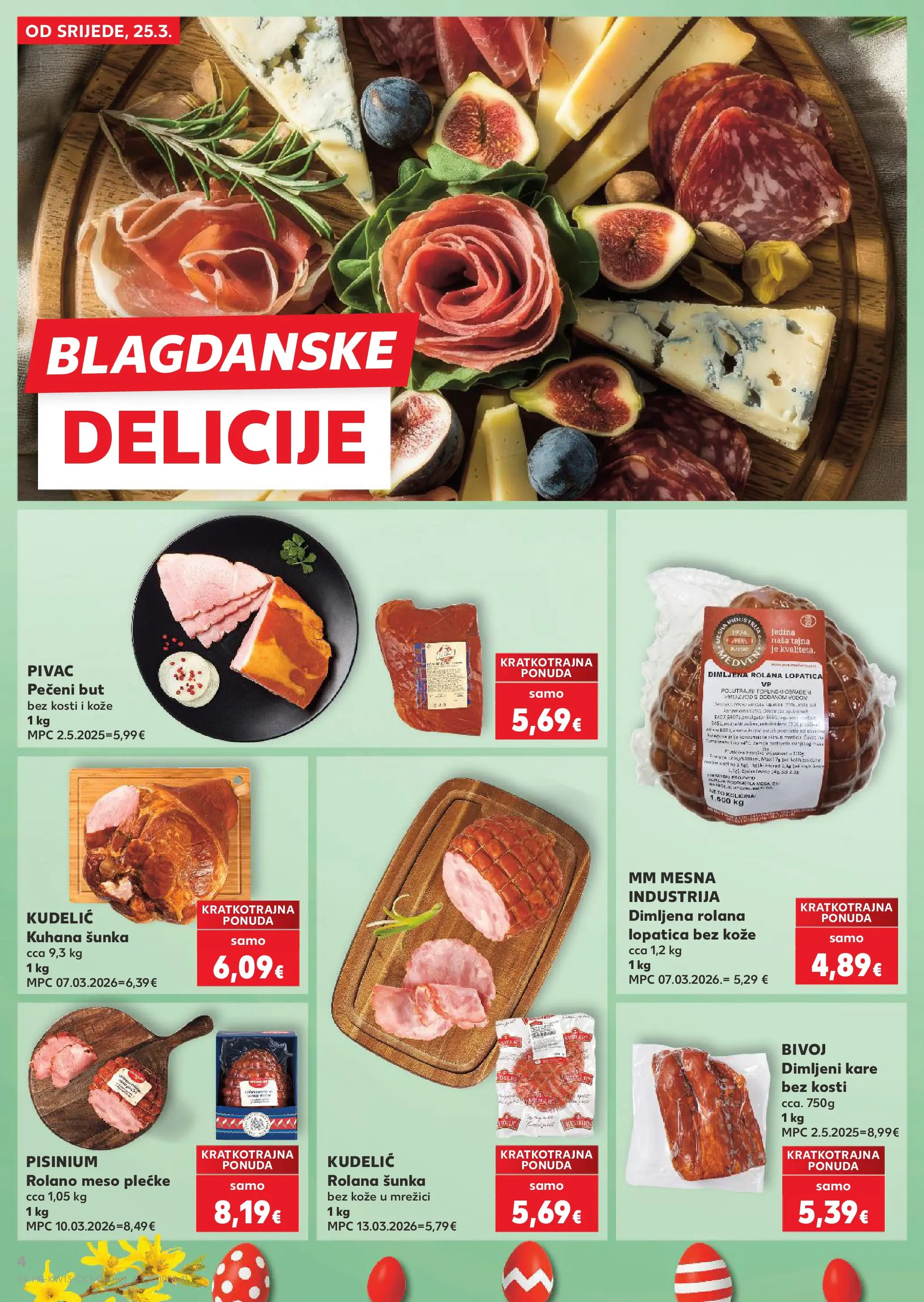 Kaufland - Kaufland katalog do 31.03.2026 novi od 24.03.2026 na listanje > letak digitalni | Stranica: 4 | Proizvodi: Meso, Šunka, Lopatica