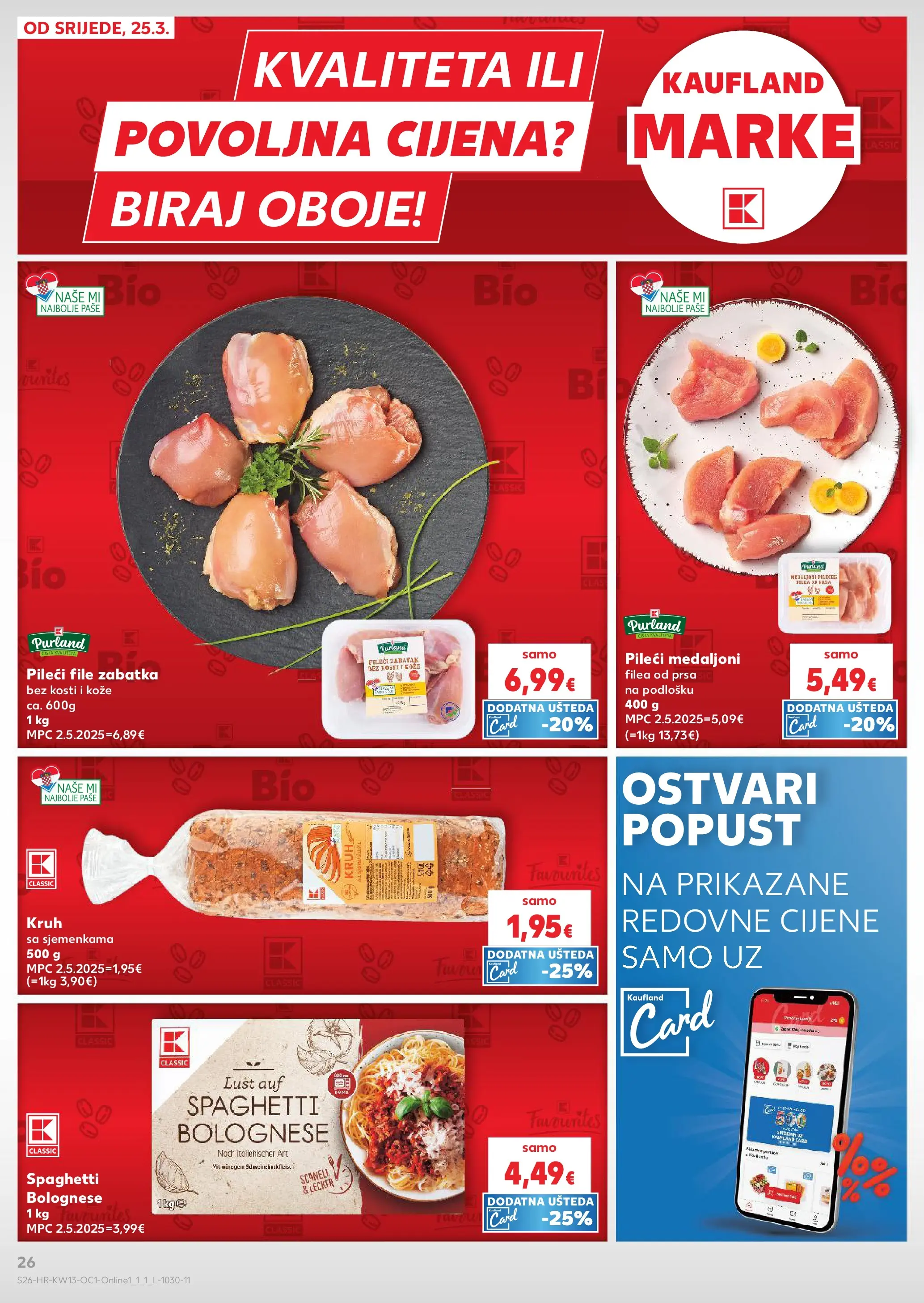 Kaufland - Kaufland katalog do 31.03.2026 novi od 24.03.2026 na listanje > letak digitalni | Stranica: 26 | Proizvodi: Pileći medaljoni, Pileći file, Kruh