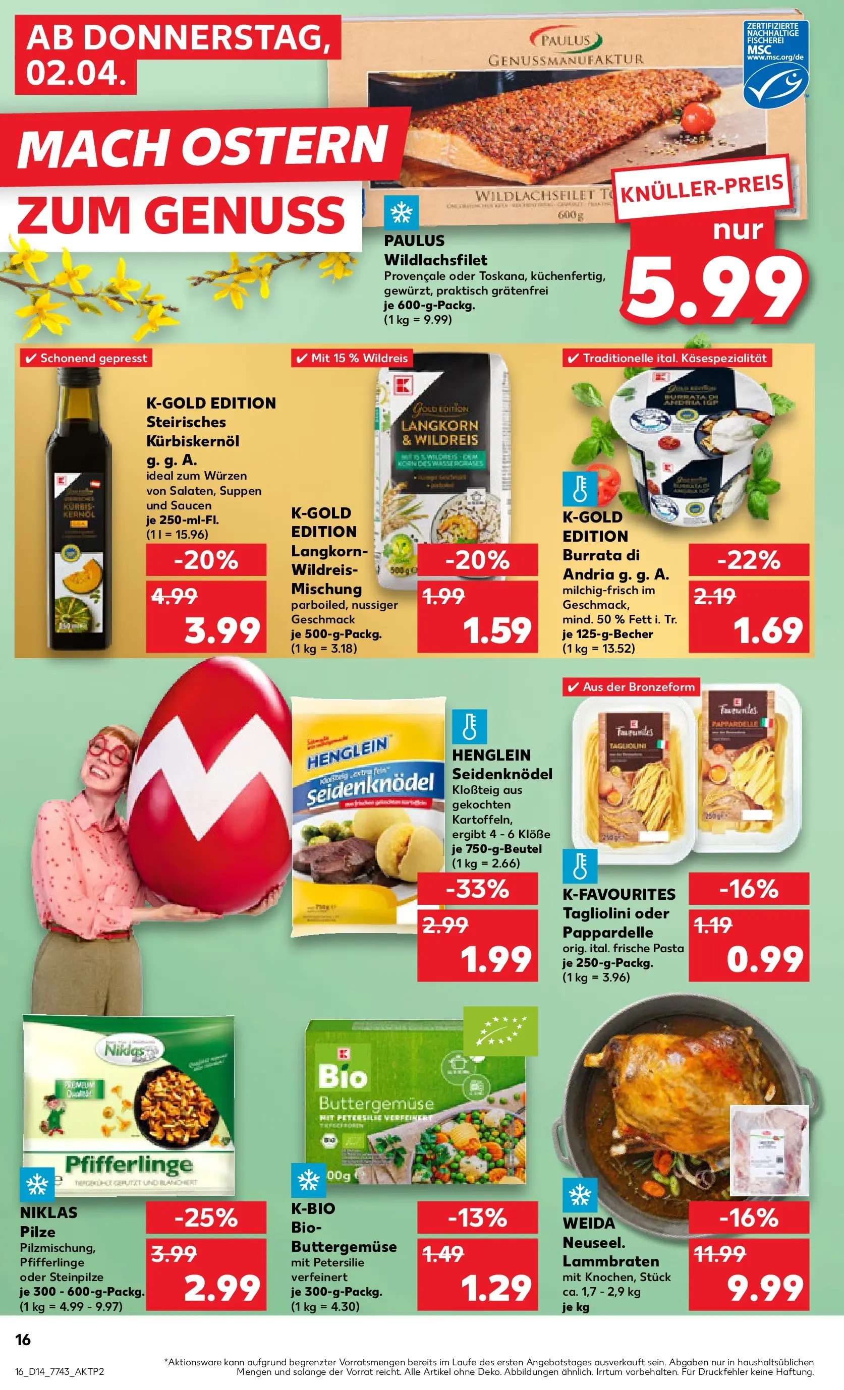 Prospekt Kaufland ab 01.04.2026 » Angebote Online zum Blättern | Seite: 16 | Produkte: Kürbiskernöl, Butter, Burrata, Pfifferlinge