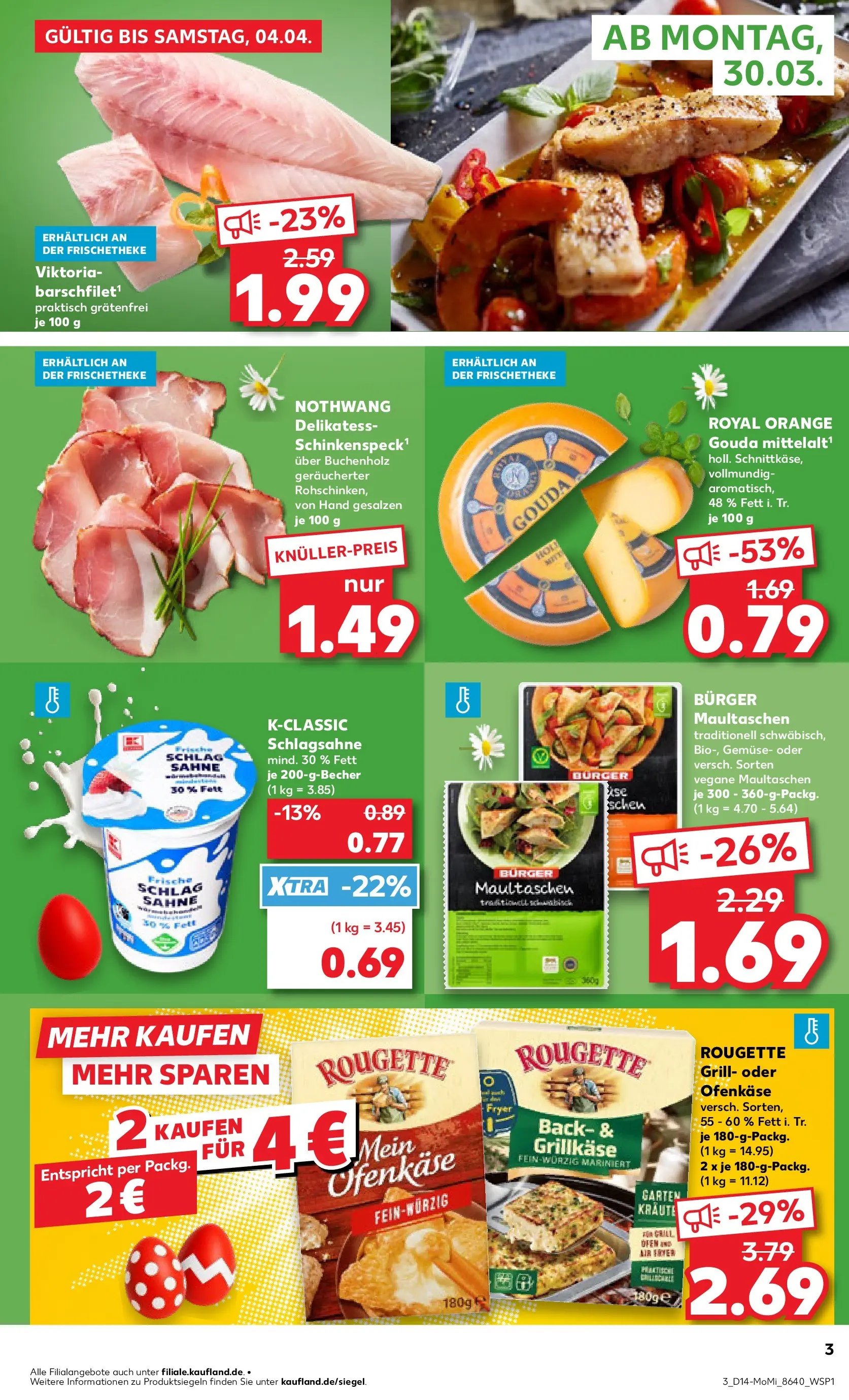 Prospekt Kaufland ab 30.03.2026 » Angebote Online zum Blättern | Seite: 3 | Produkte: Ofen, Gouda, Pasta, Sahne
