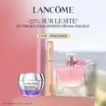 Lanc&ocirc;me -25% SUR LE SITE - au 31.03.2026
