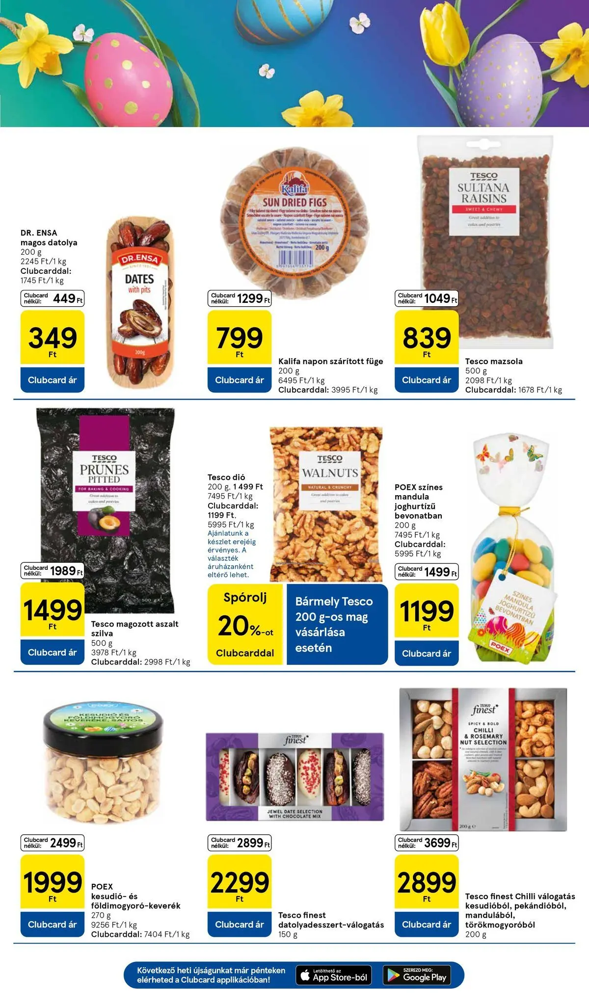 Tesco - Tesco újság érvényessége 2026.04.01-ig - 2026.03.26.-tól - online | Oldal: 21 | Termékek: Datolya, Mandula, Füge, Mazsola