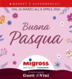 Migross Supermercati & Market Buona Pasqua - al 08.04.2026