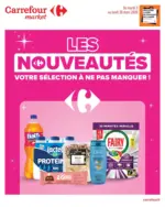 Carrefour Market LES NOUVEAUT&Eacute;S VOTRE S&Eacute;LECTION &Agrave; NE PAS MANQUER - au 30.03.2026