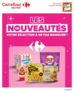 Carrefour Market LES NOUVEAUT&Eacute;S VOTRE S&Eacute;LECTION &Agrave; NE PAS MANQUER - au 27.04.2026