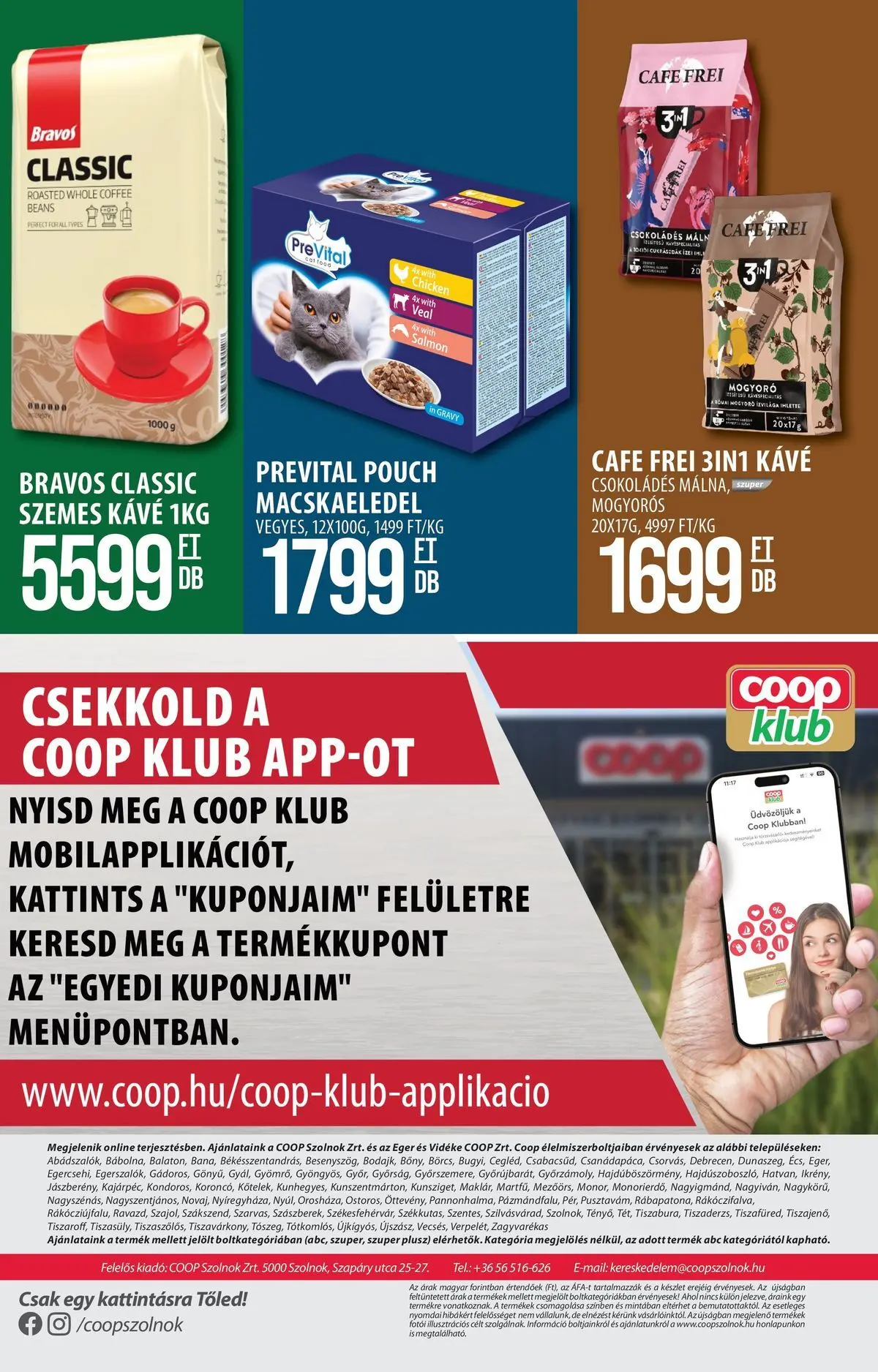 COOP Szolnok akciós újság Székesfehérvár - 2026.03.29. -tól/töl > akció, lapozható szórólap 🛍️ | Oldal: 13 | Termékek: Egér, Mogyoró, Kávé, Szemes kávé