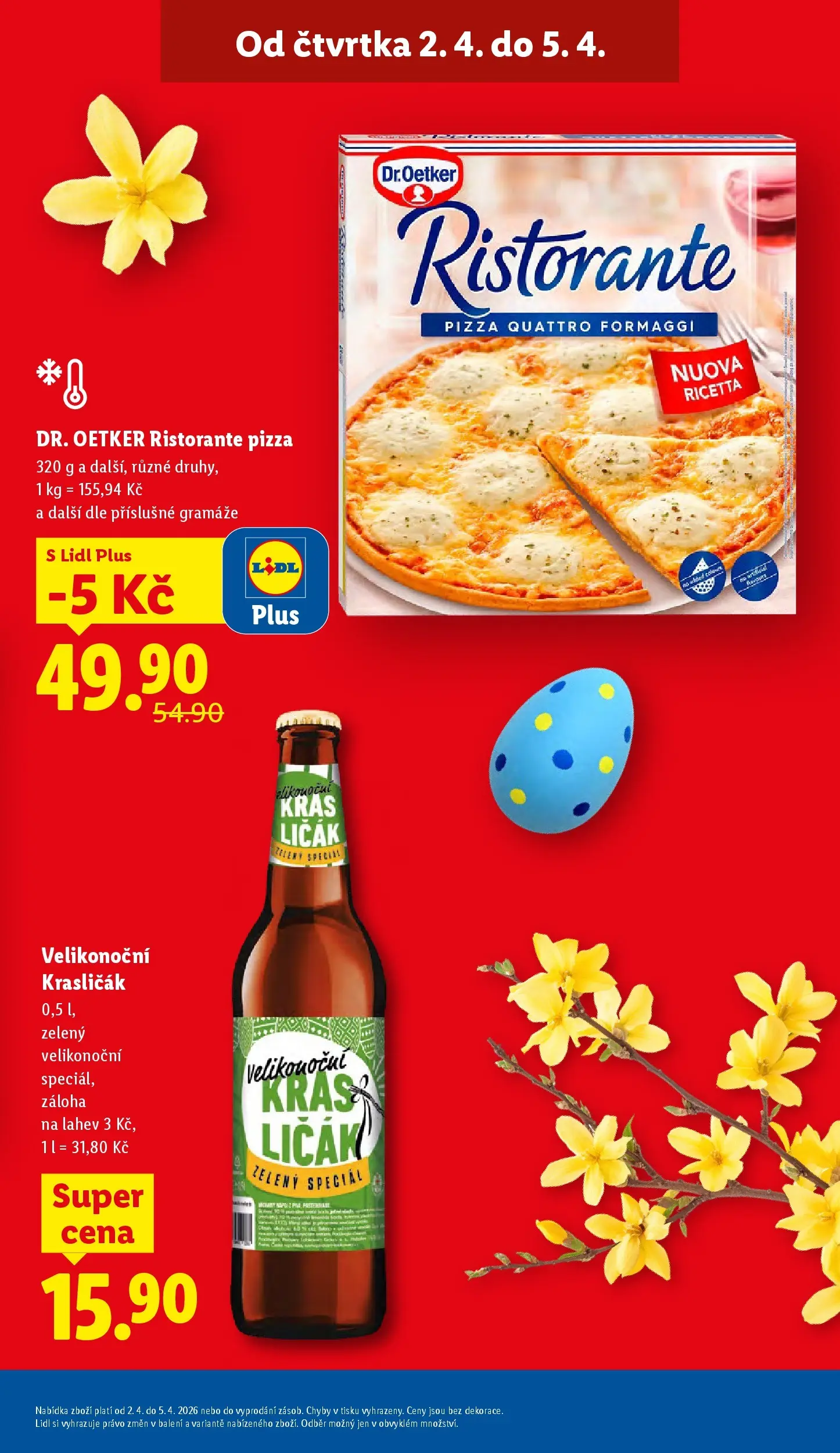 Lidl leták od 01.04.2026 - Nový akční leták | Strana: 5 | Produkty: Pizza Quattro Formaggi, Pizza, Pizza Dr. Oetker, Láhev