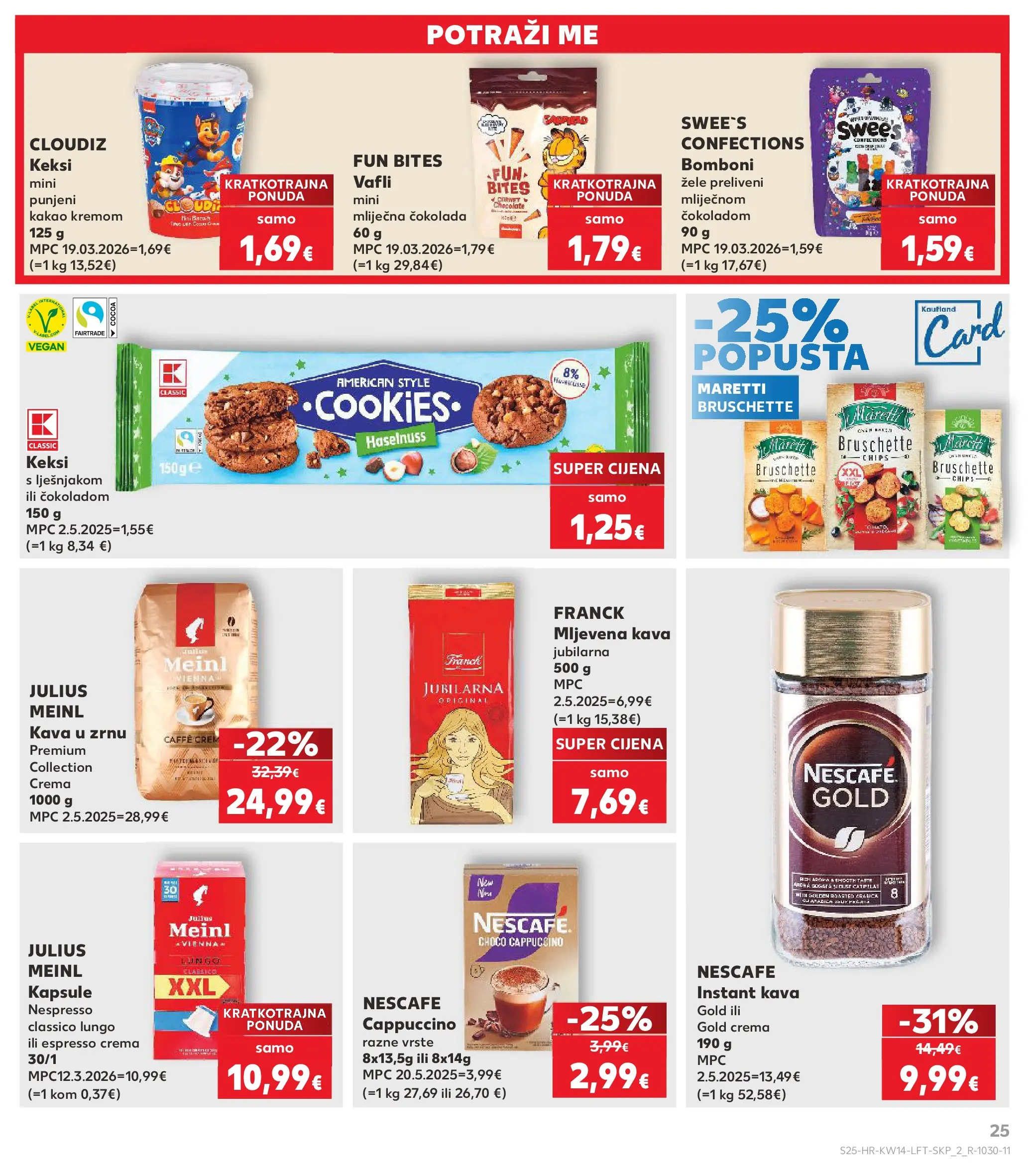 Kaufland - Kaufland katalog do 07.04.2026 novi od 31.03.2026 na listanje > letak digitalni | Stranica: 25 | Proizvodi: Keksi, Kava, Bomboni, Cappuccino