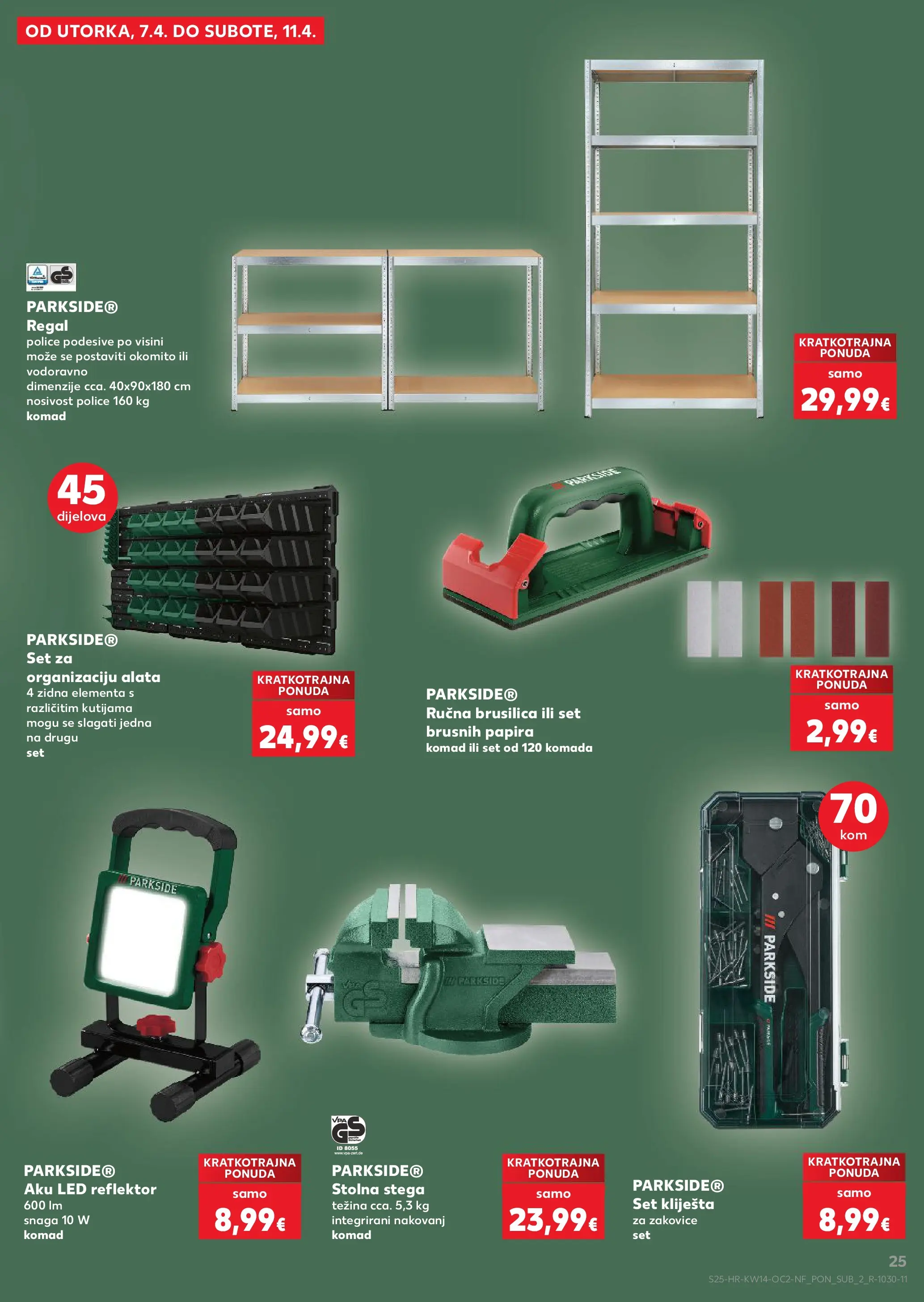 Kaufland - Kaufland katalog do 07.04.2026 novi od 31.03.2026 na listanje > letak digitalni | Stranica: 25 | Proizvodi: Brusilica, Reflektor, Kliješta, Parkside