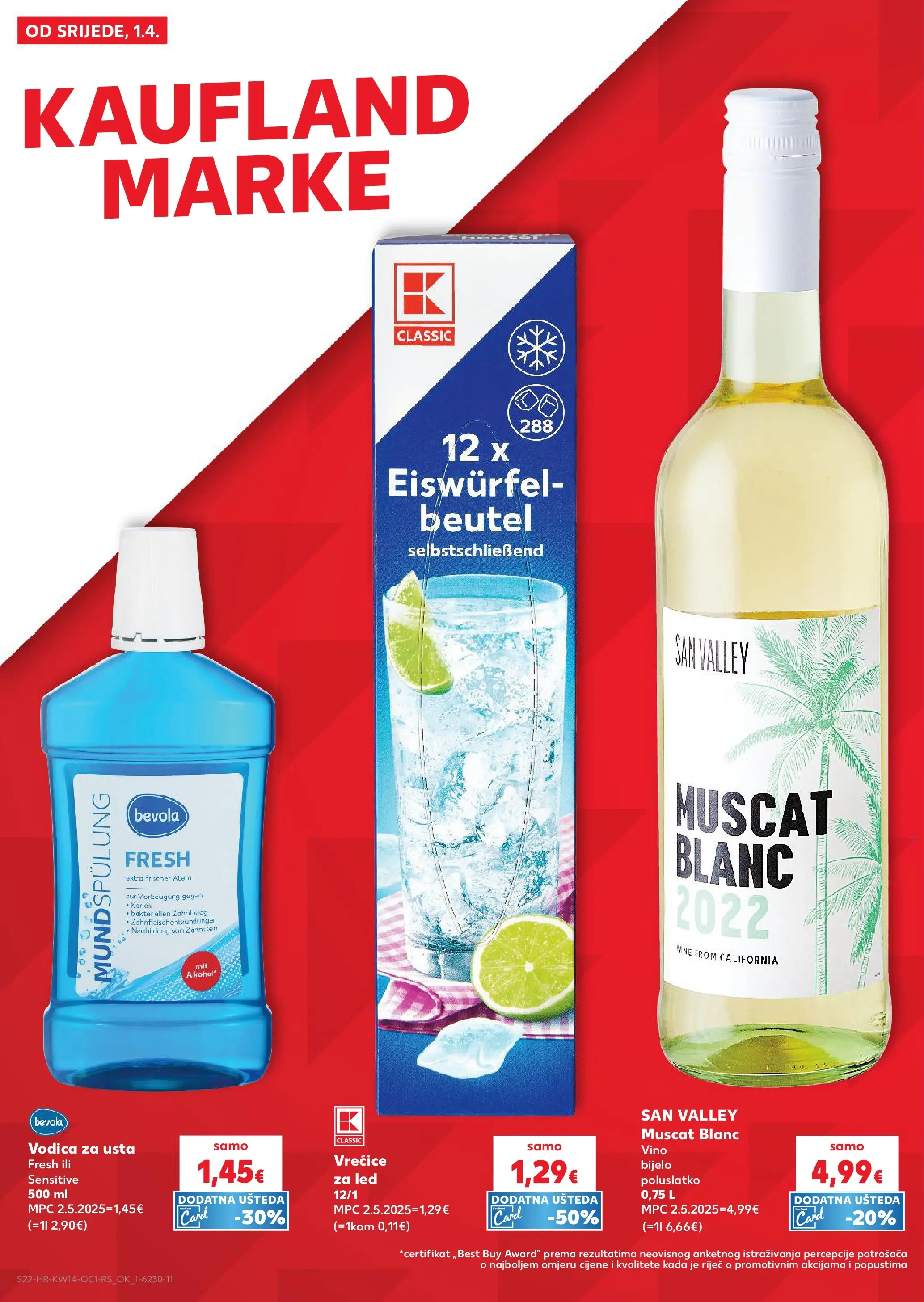 Kaufland - Kaufland katalog do 07.04.2026 novi od 31.03.2026 na listanje > letak digitalni | Stranica: 22 | Proizvodi: Vino, Vodica za usta, Vrećice za led
