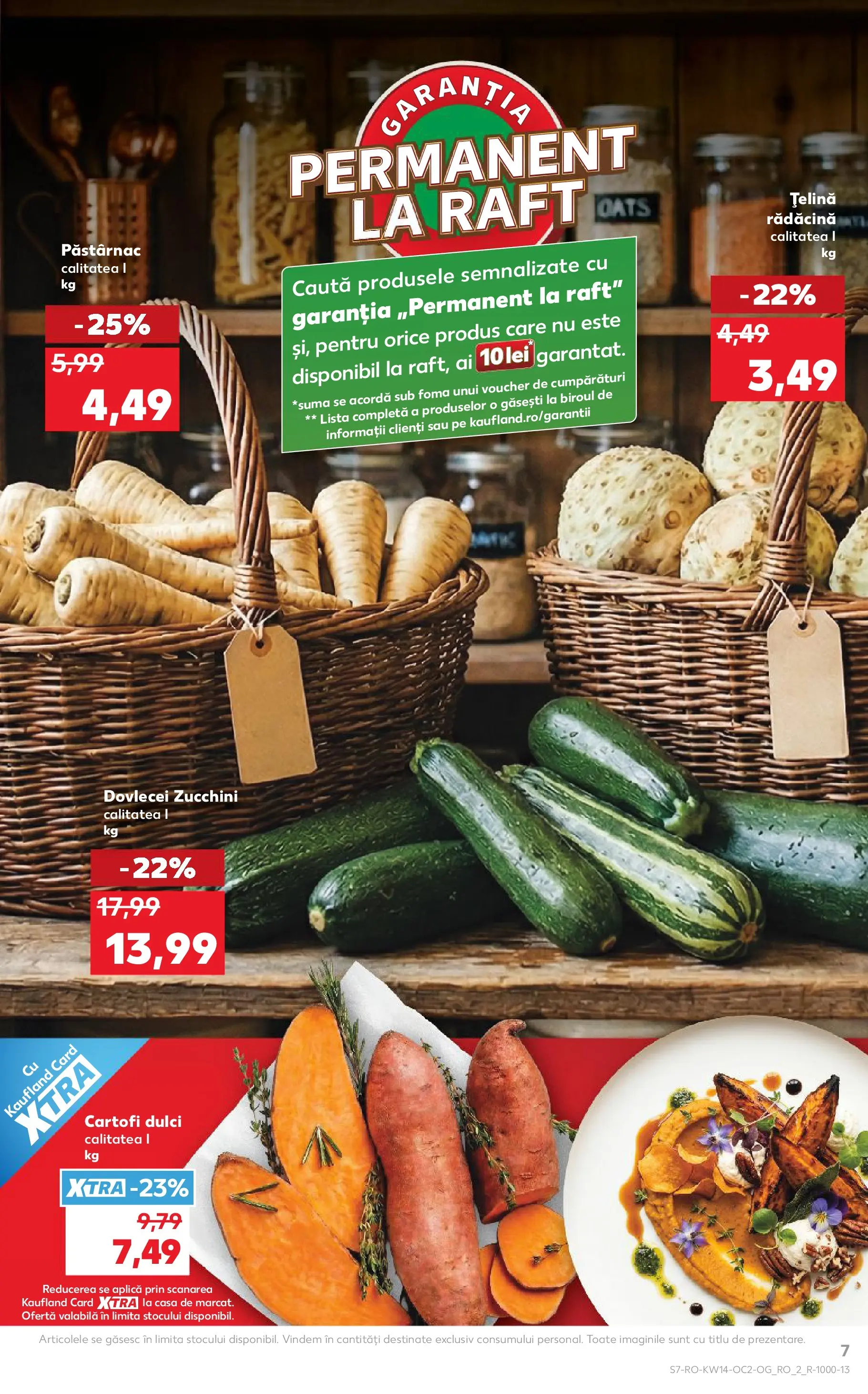 Kaufland Bârlad 01.04.2026 || Revista si Oferte | Pagină: 7 | Produse: Taneli organik hardal, Raft, Țelină, Cartofi Kaufland Bârlad 01.04.2026 - Revista si Oferta | Pagină: 7 | Produse: Taneli organik hardal, Raft, Țelină, Cartofi