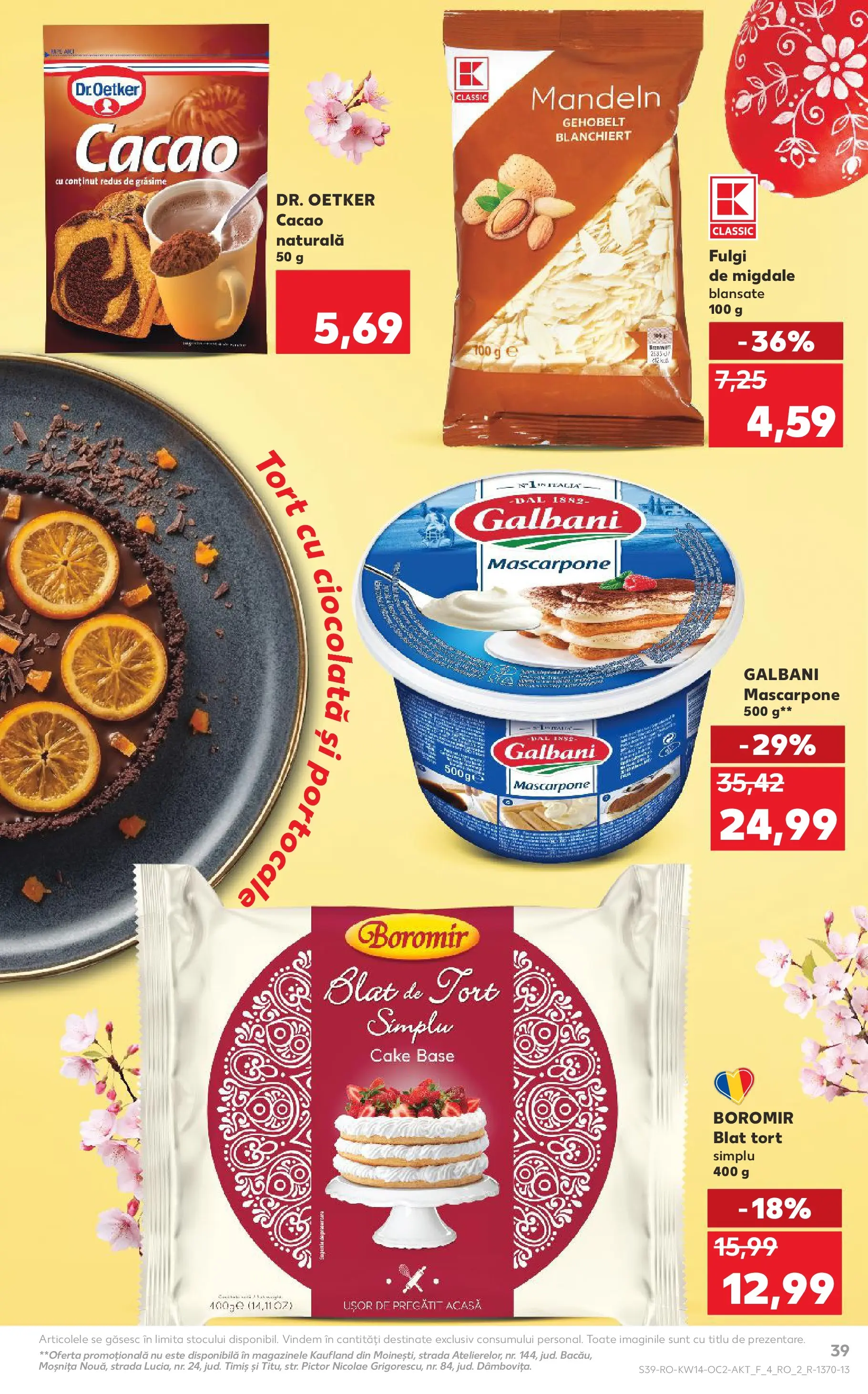 Kaufland Alexandria 01.04.2026 || Revista si Oferte | Pagină: 39 | Produse: Tort, Portocale, Cacao, Mascarpone Kaufland Alexandria 01.04.2026 - Revista si Oferta | Pagină: 39 | Produse: Tort, Portocale, Cacao, Mascarpone