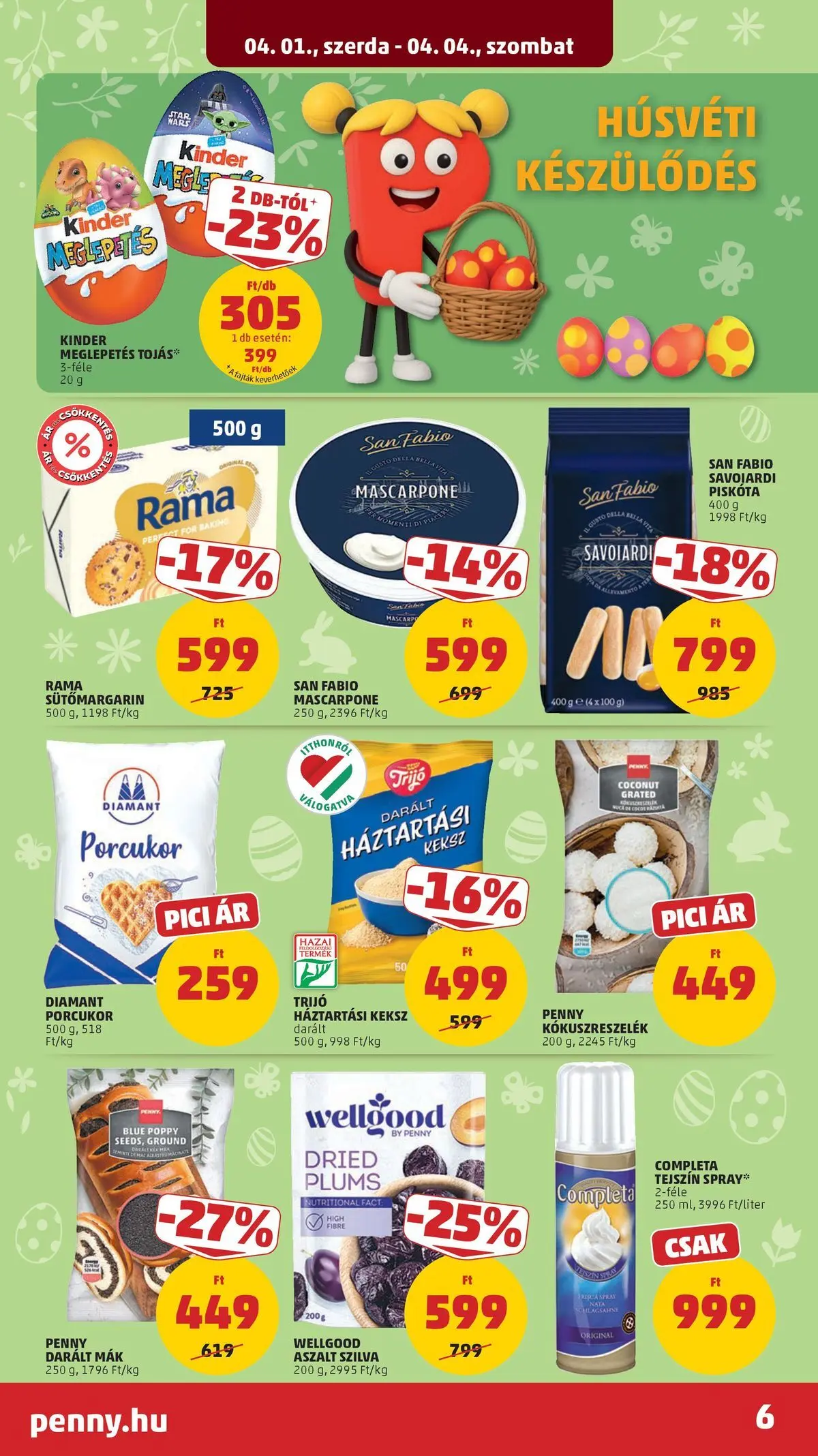 PENNY - Penny újság érvényessége 2026.04.08-ig: 2026.03.31.-tól lapozható | Oldal: 6 | Termékek: Porcukor, Rama, Burrata, Mascarpone