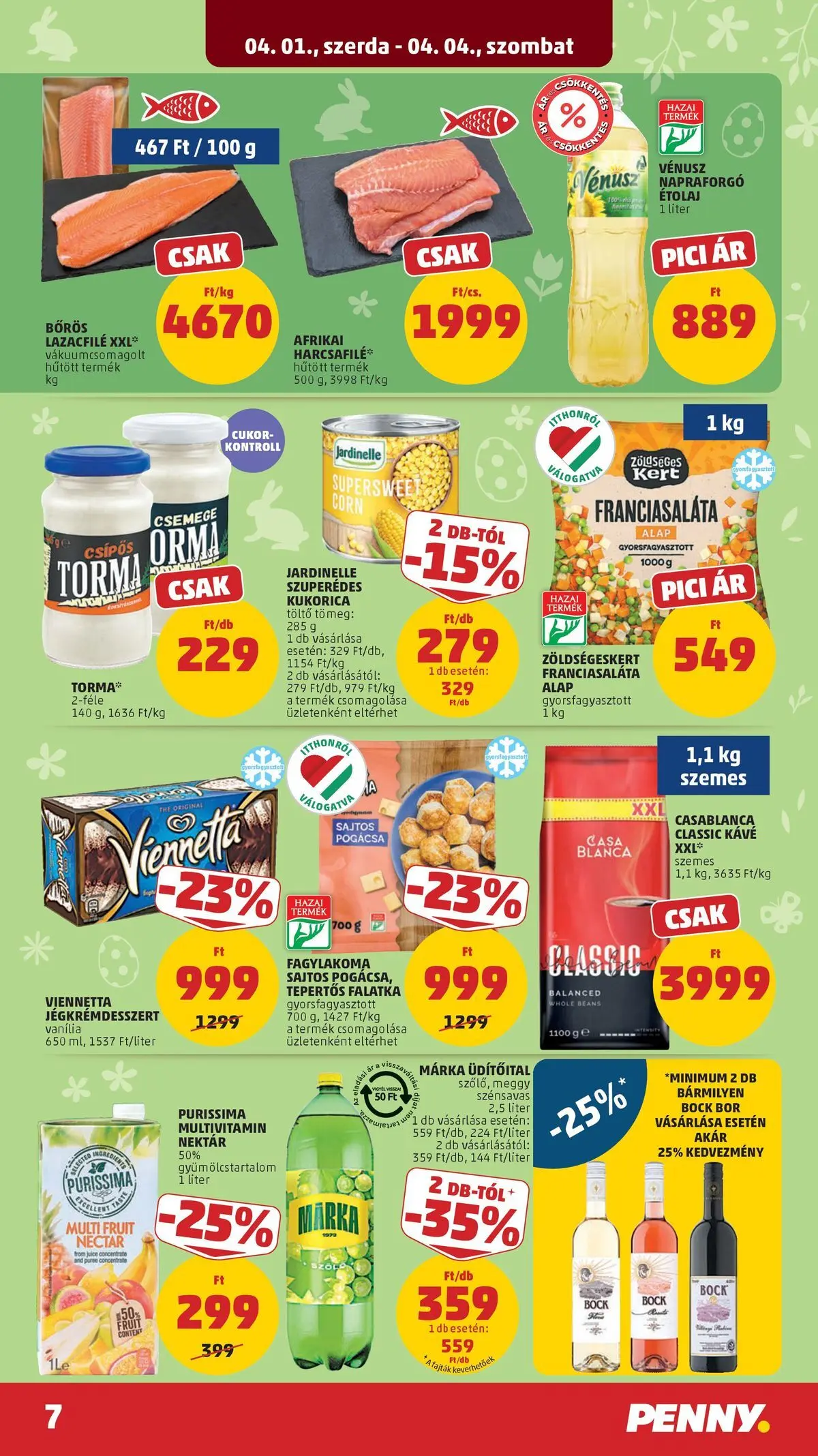 PENNY - Penny újság érvényessége 2026.04.08-ig: 2026.03.31.-tól lapozható | Oldal: 7 | Termékek: Lazacfilé, Bor, Multivitamin, Cukor