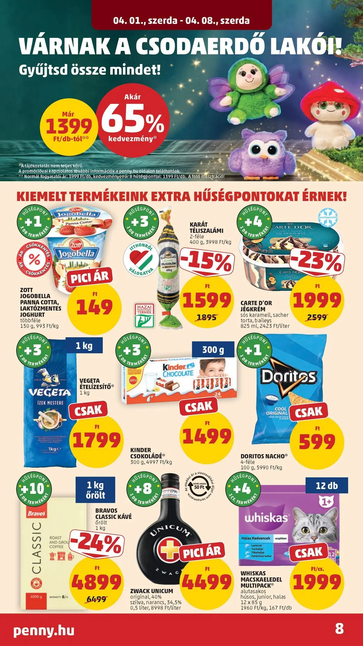 PENNY - Penny újság érvényessége 2026.04.08-ig: 2026.03.31.-tól lapozható | Oldal: 8 | Termékek: Vegeta, Macskaeledel, Jégkrém, Panna cotta