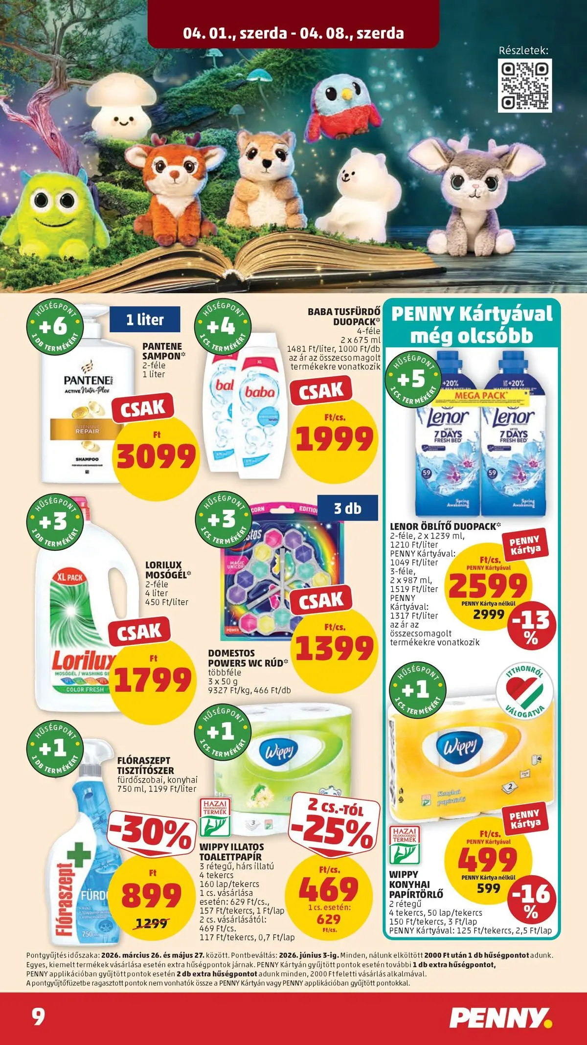 PENNY - Penny újság érvényessége 2026.04.08-ig: 2026.03.31.-tól lapozható | Oldal: 9 | Termékek: Öblítő, WC, Sampon, Tusfürdő