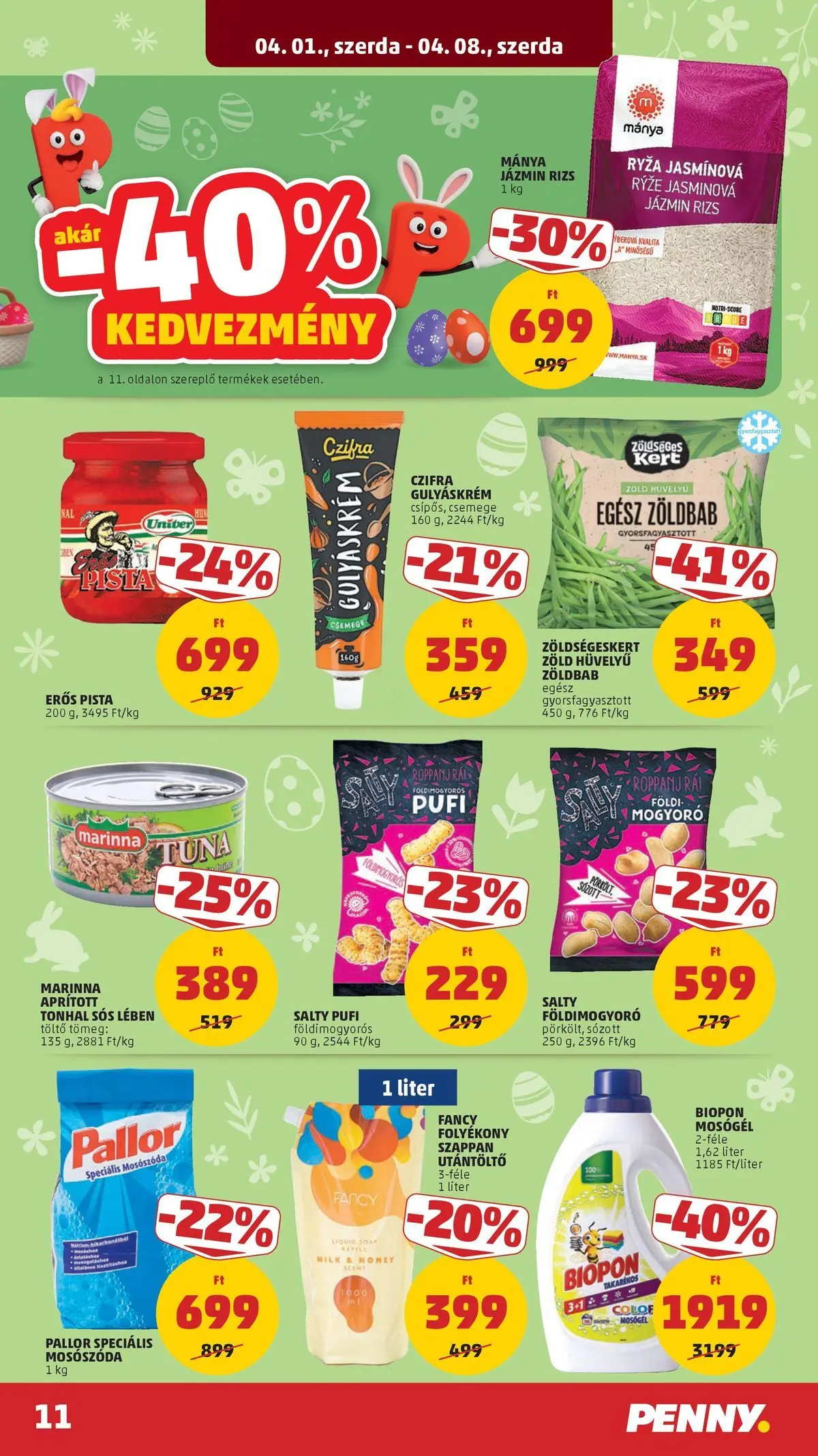 PENNY - Penny újság érvényessége 2026.04.08-ig: 2026.03.31.-tól lapozható | Oldal: 11 | Termékek: Mogyoró, Jázmin rizs, Mosógél, Zöldbab