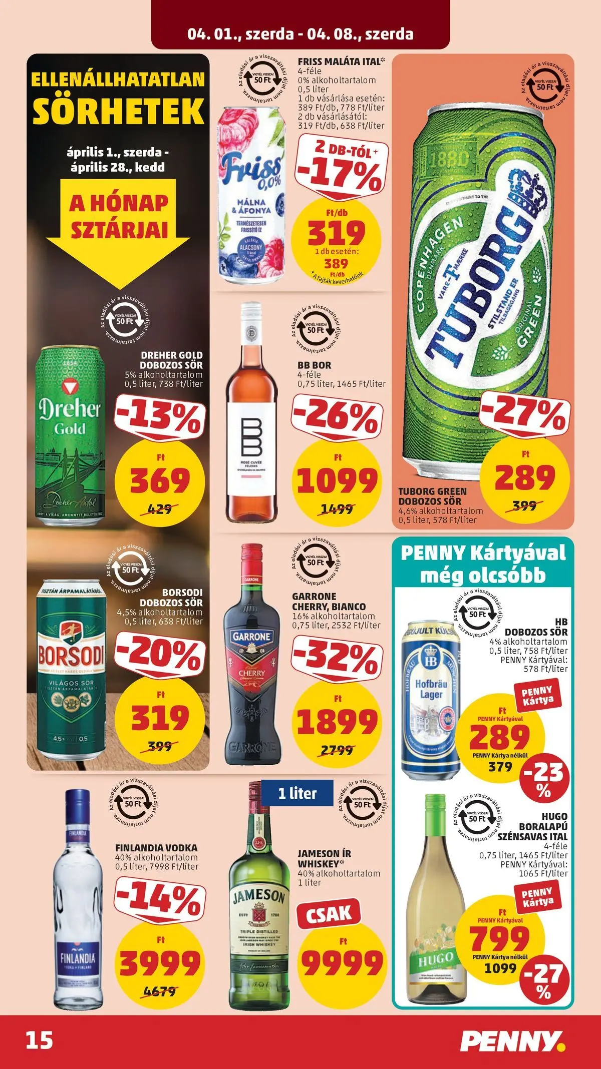 PENNY - Penny újság érvényessége 2026.04.08-ig: 2026.03.31.-tól lapozható | Oldal: 15 | Termékek: Áfonya, Whiskey, Bor, Sör
