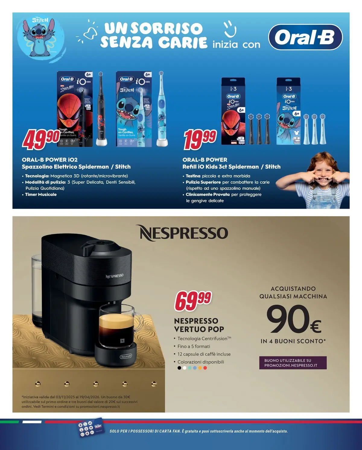 ﻿Trony volantino dal ﻿01/04/2026﻿ > ﻿Anteprima | Pagina: 33 | Prodotti: Caffè, Spazzolino, Spazzolino elettrico