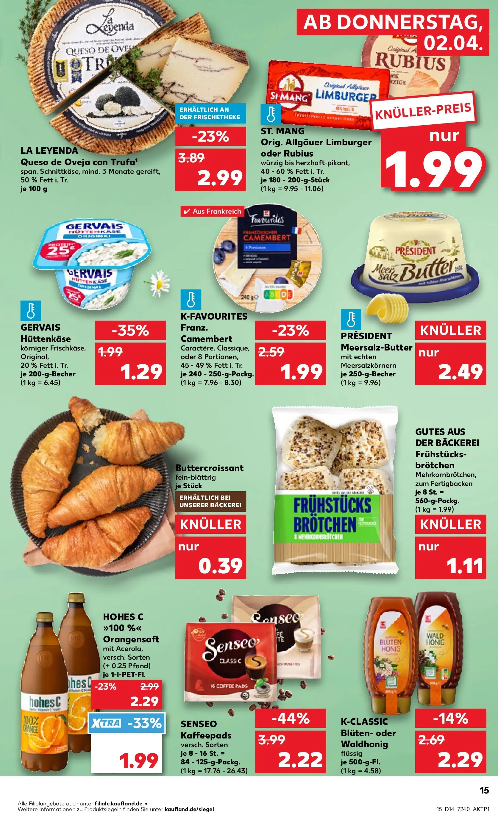 Prospekt Kaufland ab 02.04.2026 » Angebote Online zum Blättern | Seite: 15 | Produkte: Senseo, Kaffeepads, Orangensaft, Hüttenkäse