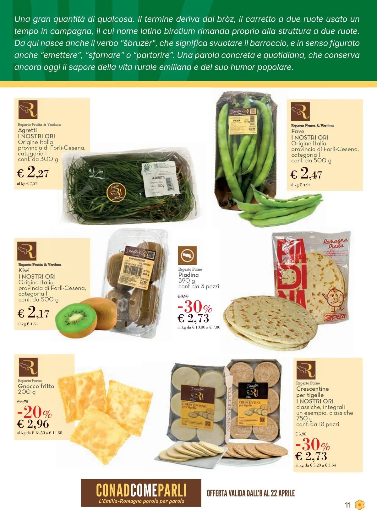 Volantino Conad dal 08/04/2026 > Anteprima | Pagina: 11 | Prodotti: Kiwi, Frutta, Piadina, Forno