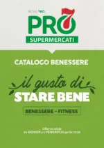 PRO7 Supermercati Catalogo benessere - al 24.04.2026