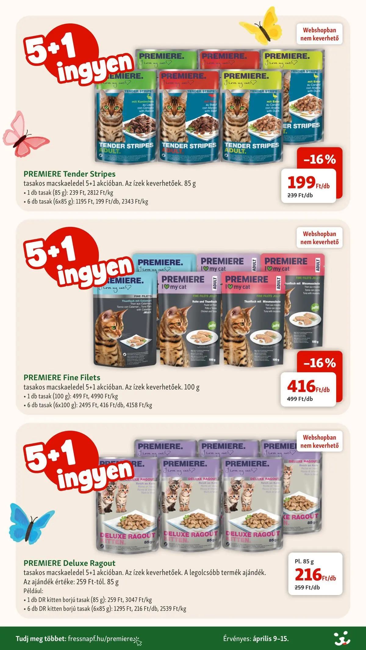 Fressnapf - Fressnapf újság érvényessége 2026.04.15-ig - 2026.04.05. -tól/töl > akció, lapozható szórólap 🛍️ | Oldal: 8 | Termékek: Macskaeledel, Ing, Mangó