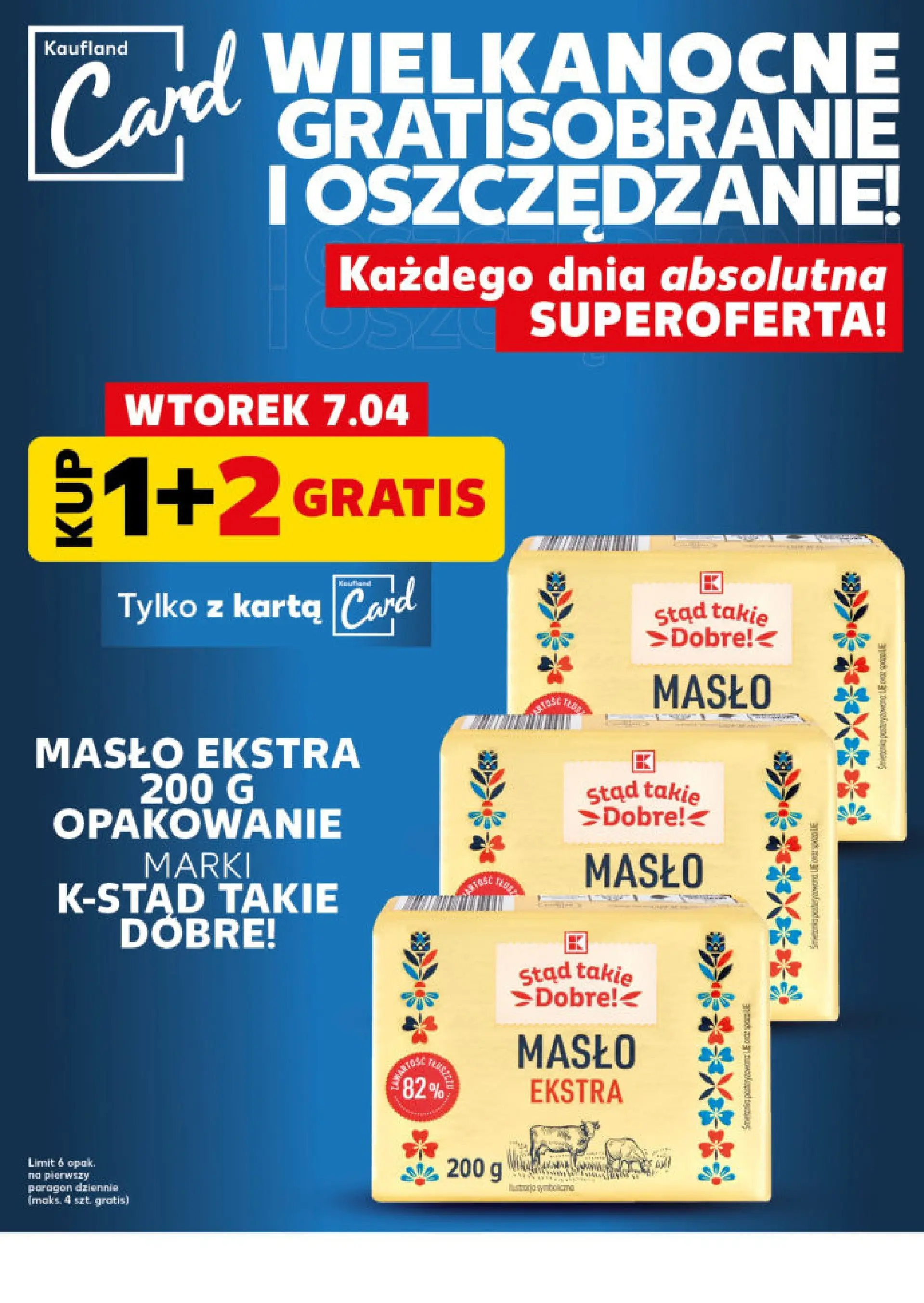 Kaufland - Kaufland Mocny Start ważne do 8.04 od 06.04.2026 - od jutra PDF | Strona: 4 | Produkty: Karta, Masło