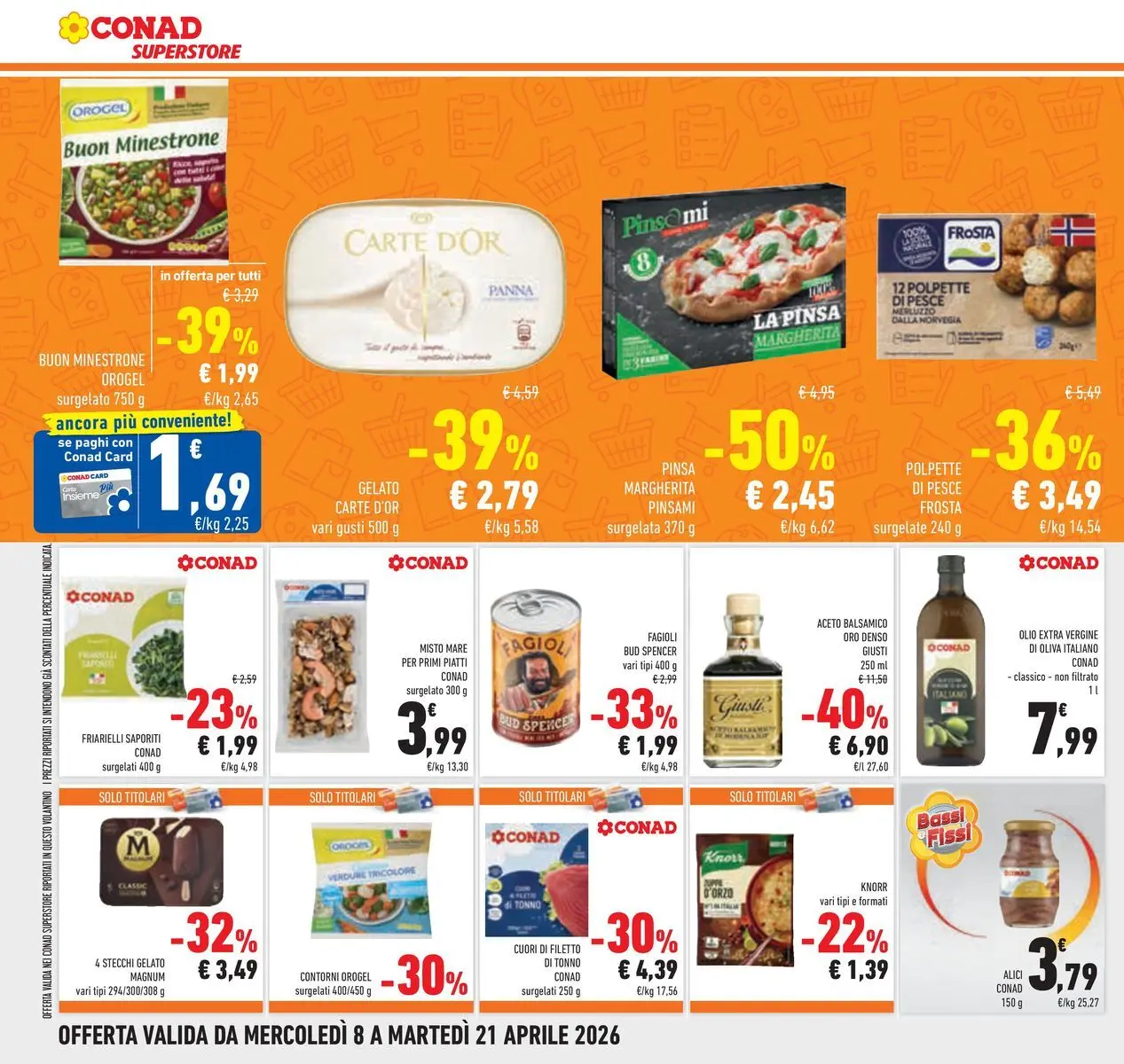 Volantino Conad dal 07/04/2026 > Anteprima | Pagina: 22 | Prodotti: Pizza, Fagioli, Aceto, Alici