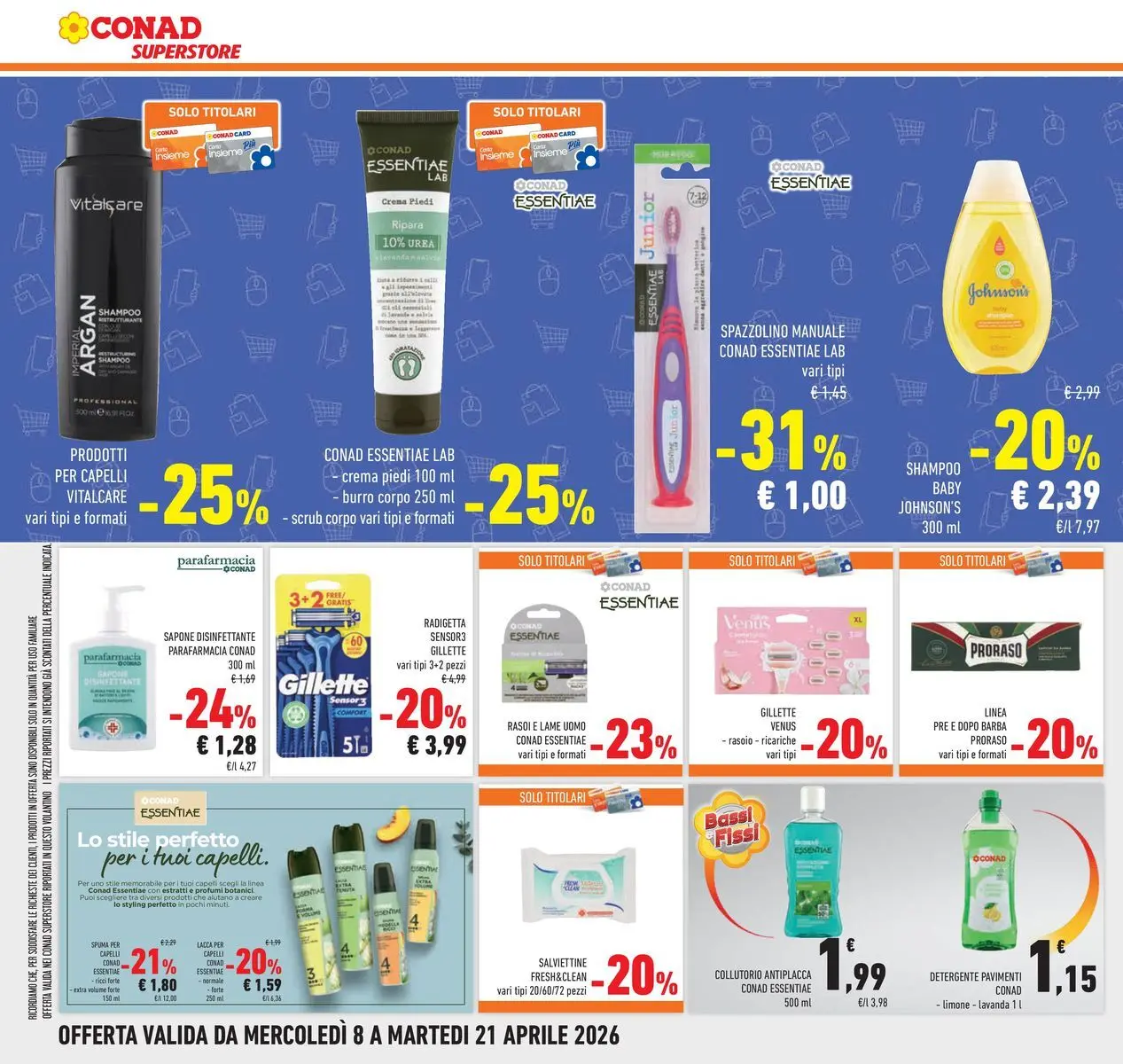 Volantino Conad dal 07/04/2026 > Anteprima | Pagina: 36 | Prodotti: Shampoo, Lacca per capelli, Sapone, Lavanda